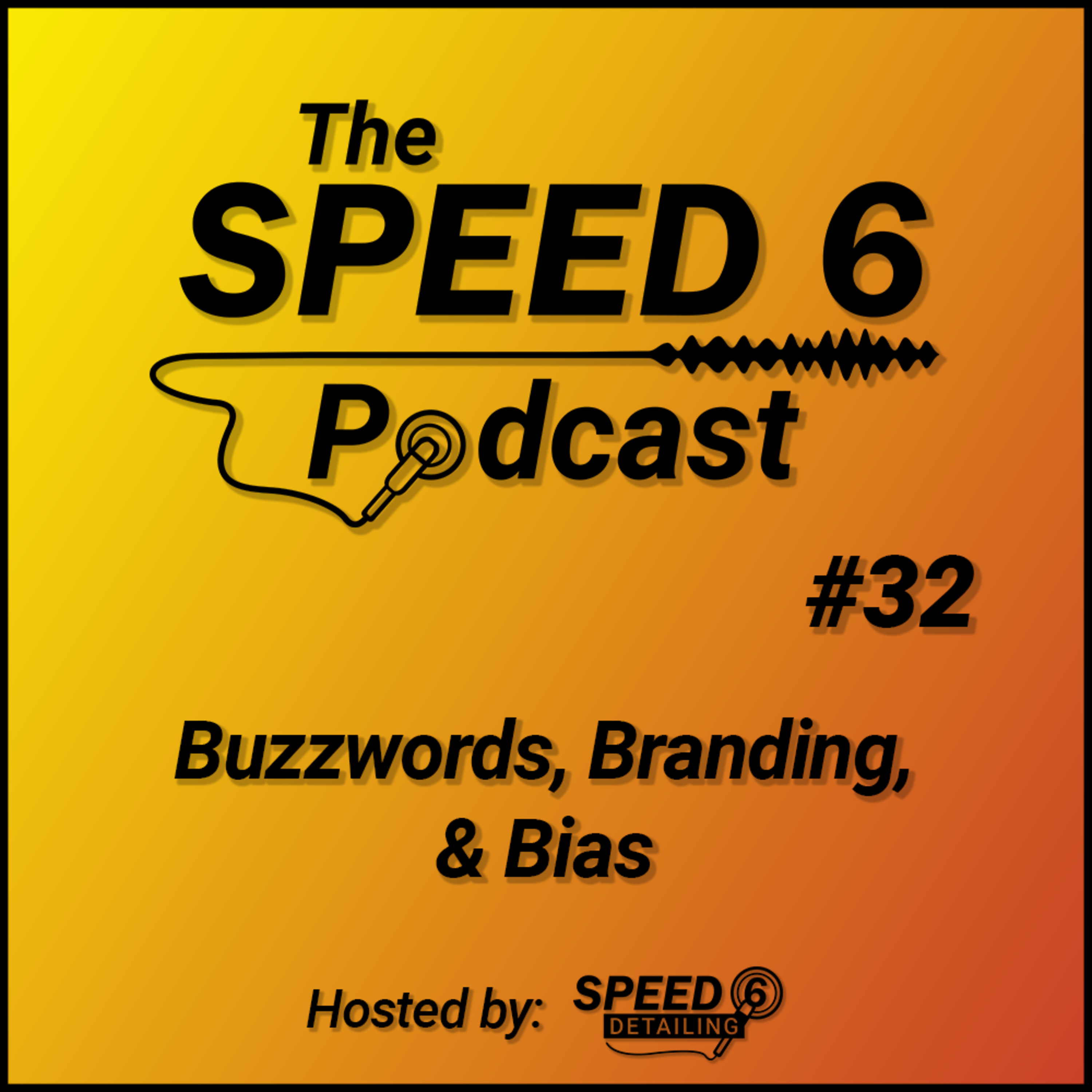 #32: Buzzwords, Branding, & Bias episode artwork