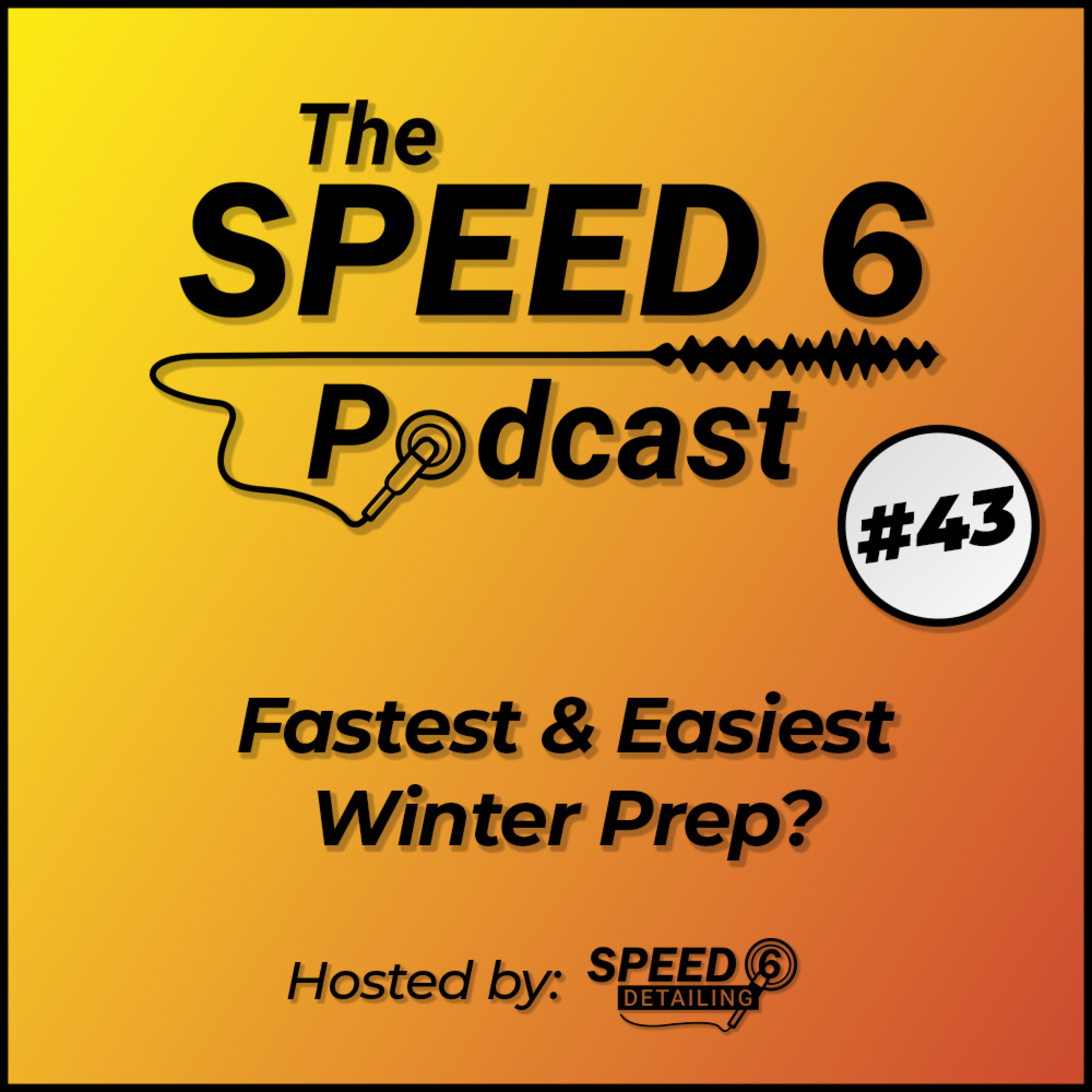 #43: Fastest & Easiest Winter Prep? episode artwork