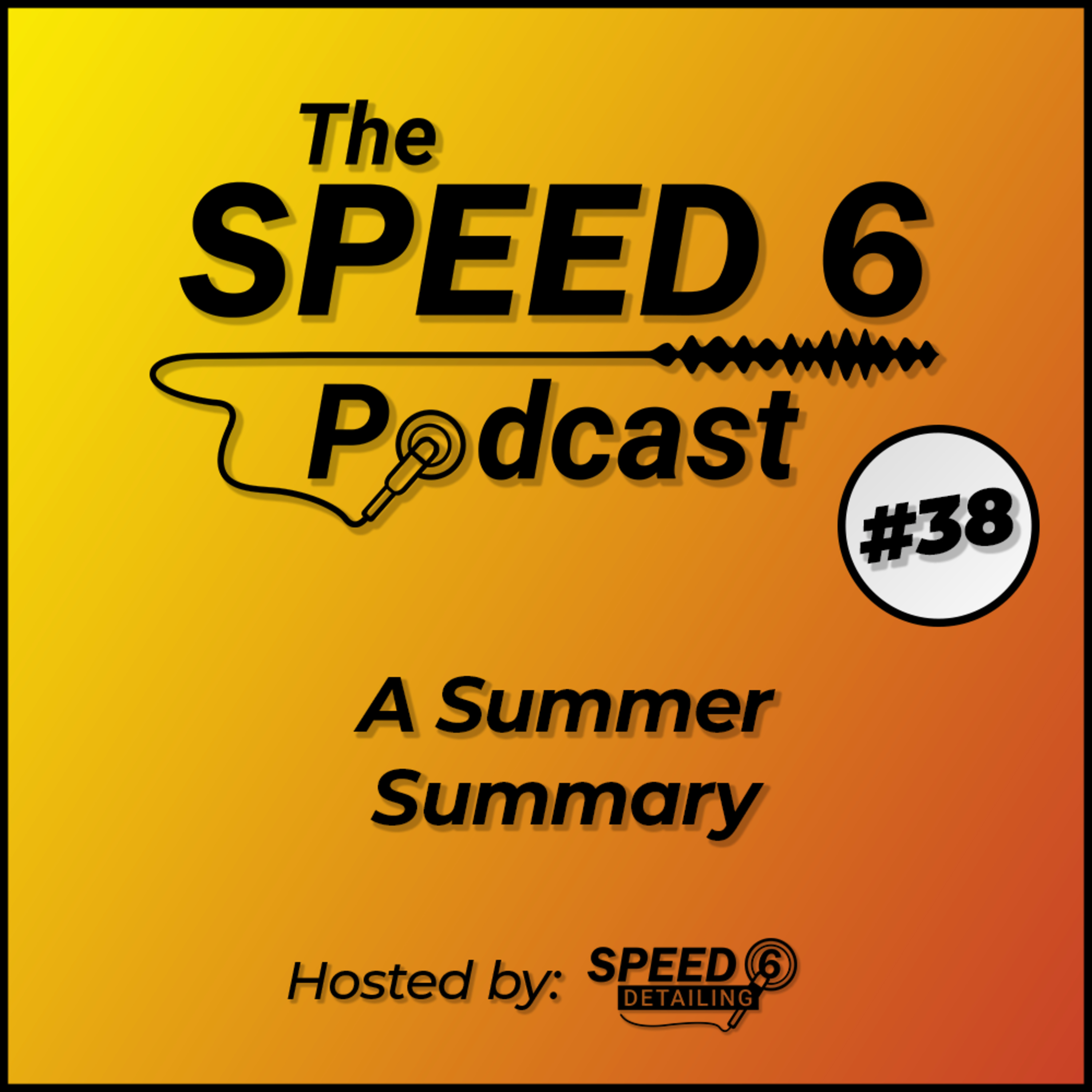 #38: A Summer Summary episode artwork