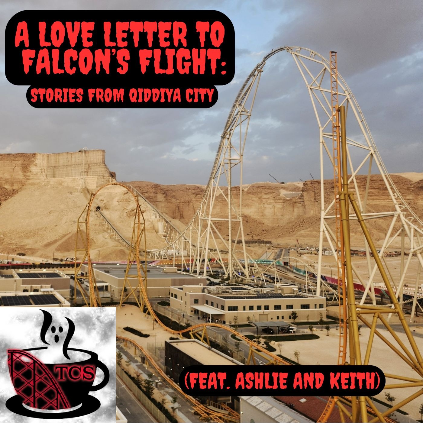 A Love Letter to Falcon's Flight: Stories from Qiddiya City (feat. Ashlie and Keith) episode artwork