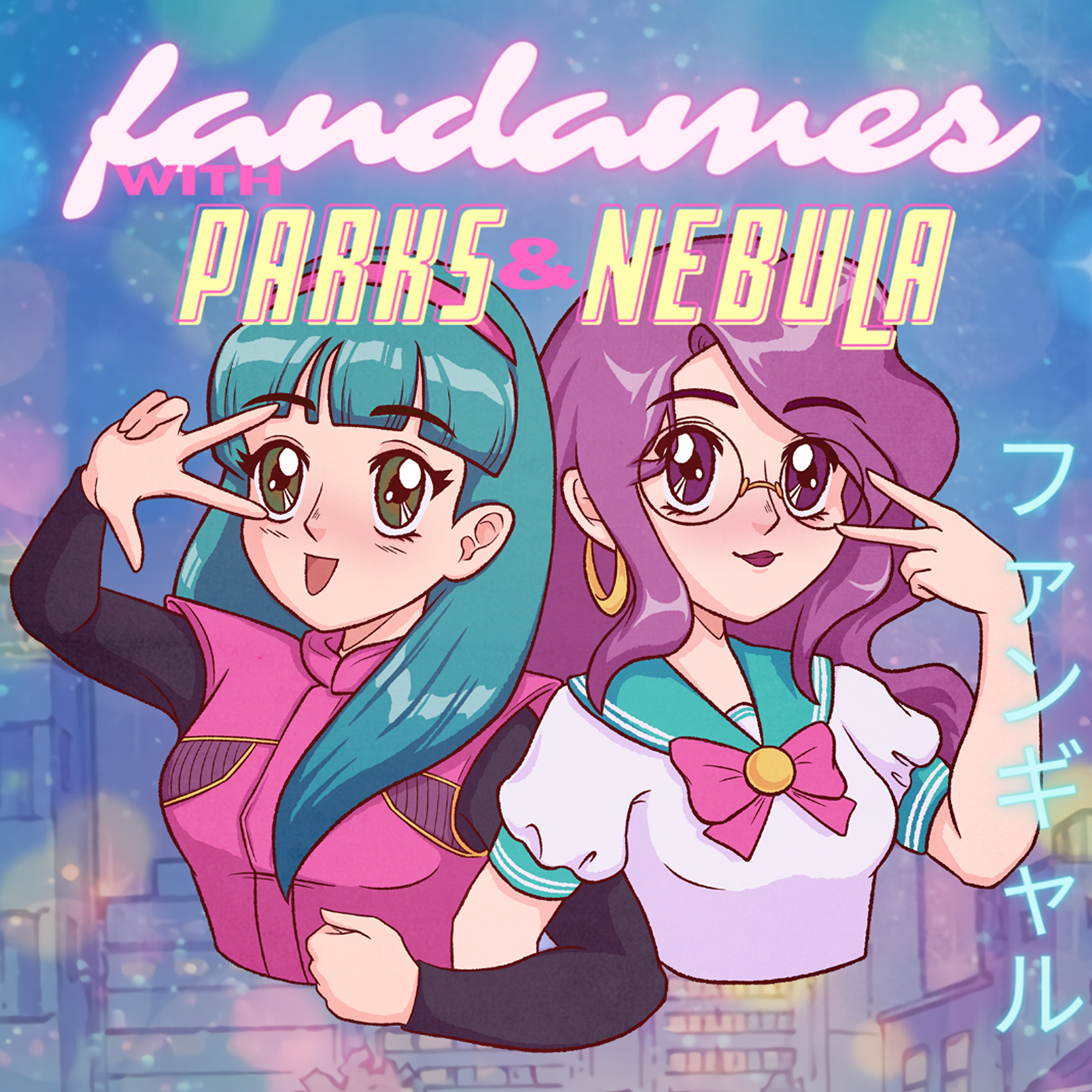 Fandames with Parks & Nebula