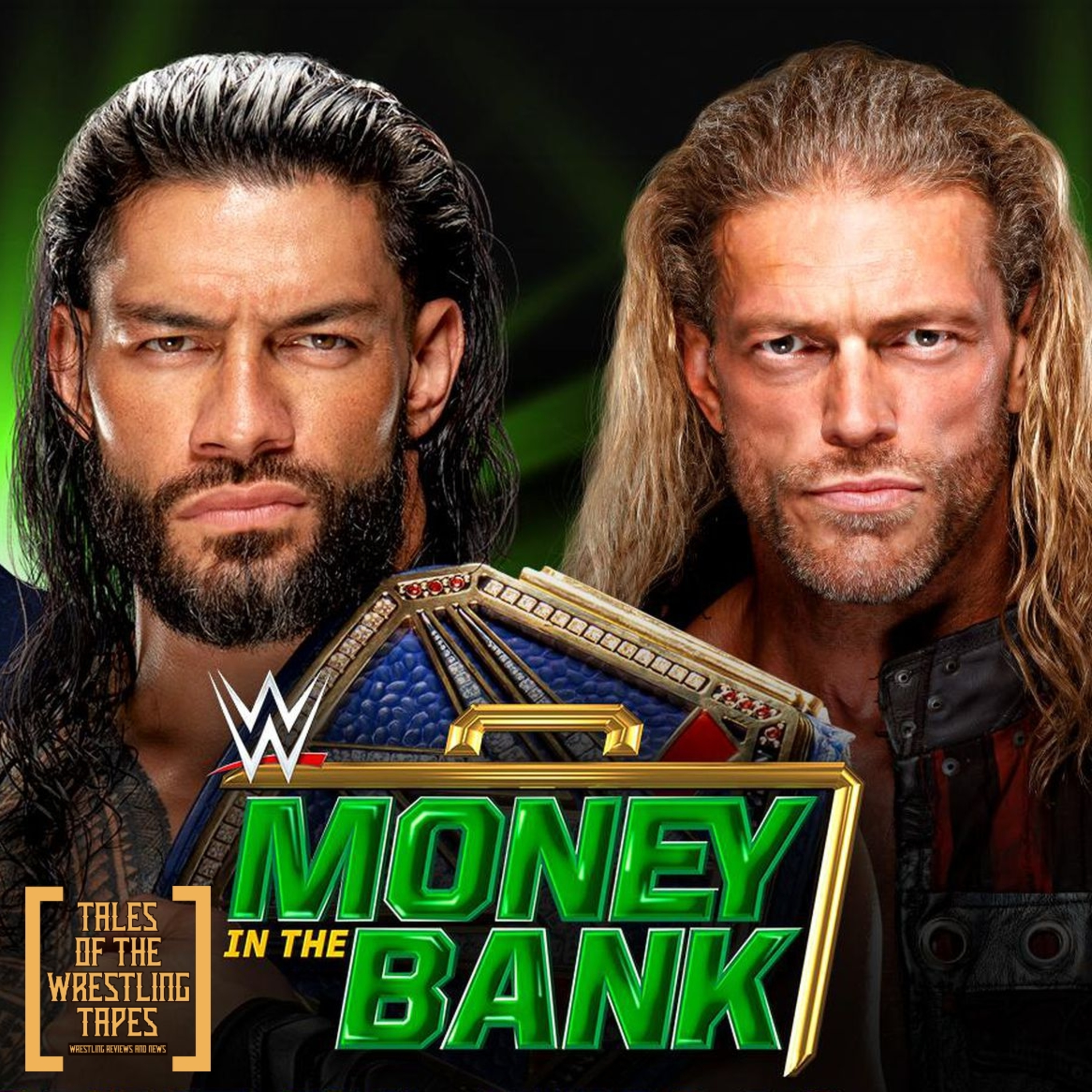 TOTWT Episode Three – Roman Reigns vs. Edge (Money In The Bank '21) episode artwork