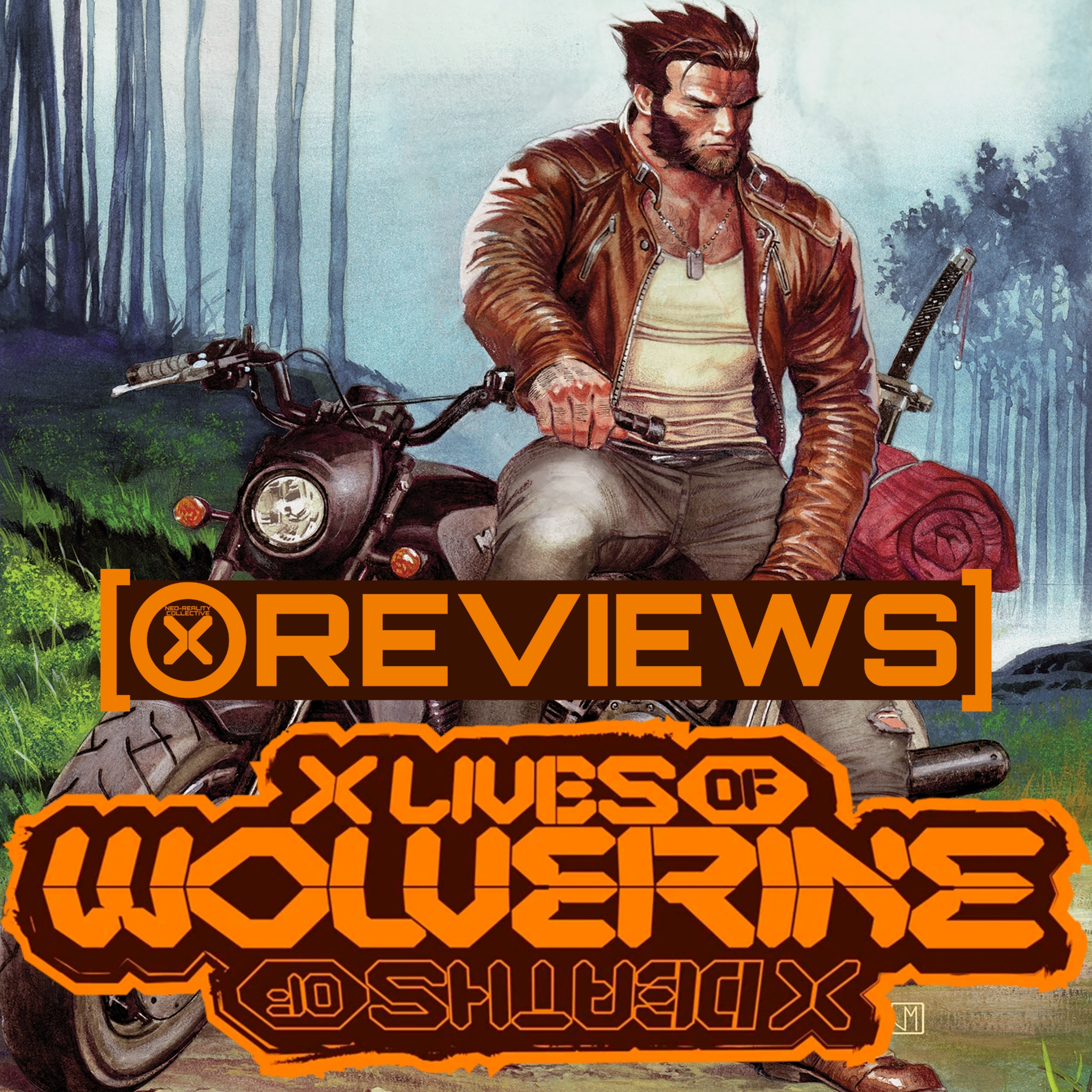 X Lives of Wolverine #1 | Destiny of X | NRC Reviews episode artwork