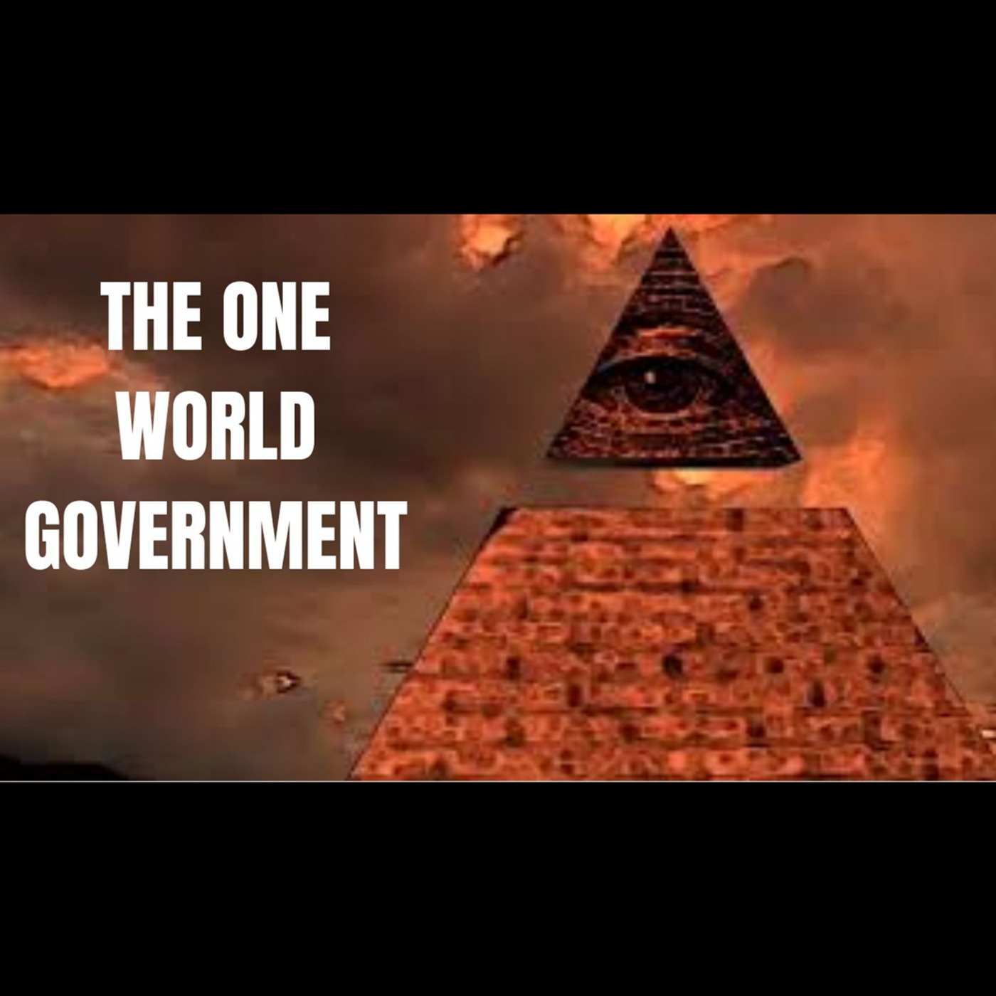 How Did It Come To This? Part 2 One World Government episode artwork