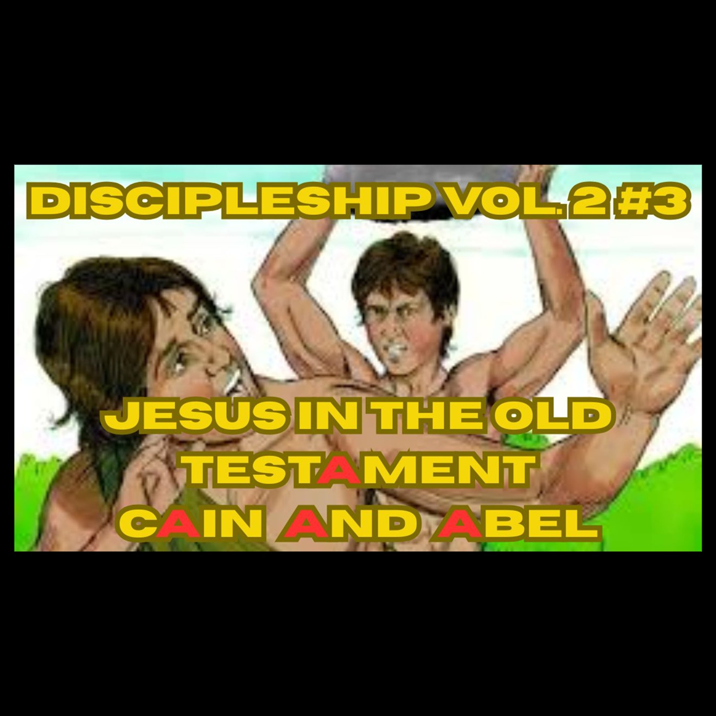 DISCIPLESHIP VOL2 #3 Genesis Patriarchs episode artwork