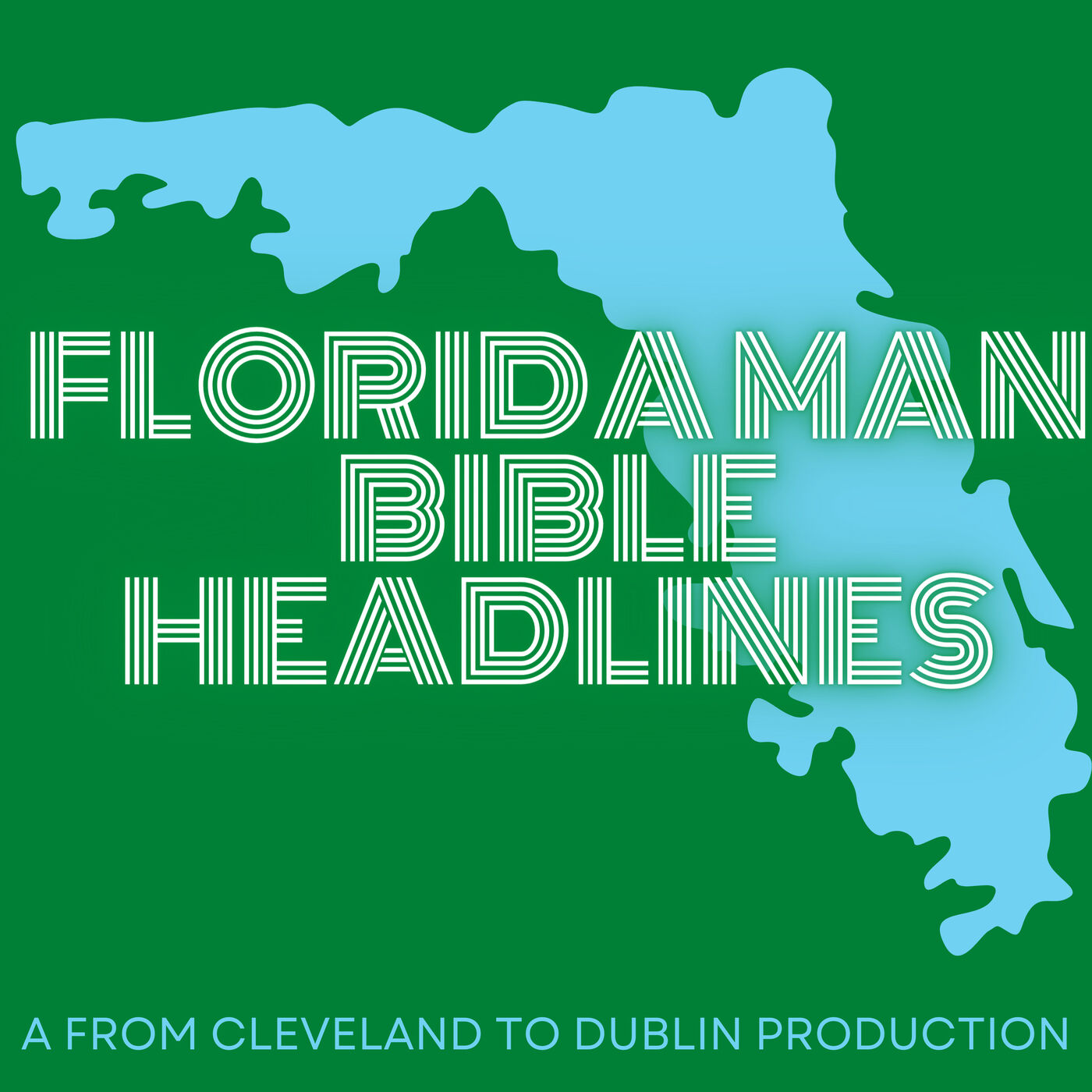 FLORIDA MAN BIBLE HEADLINES