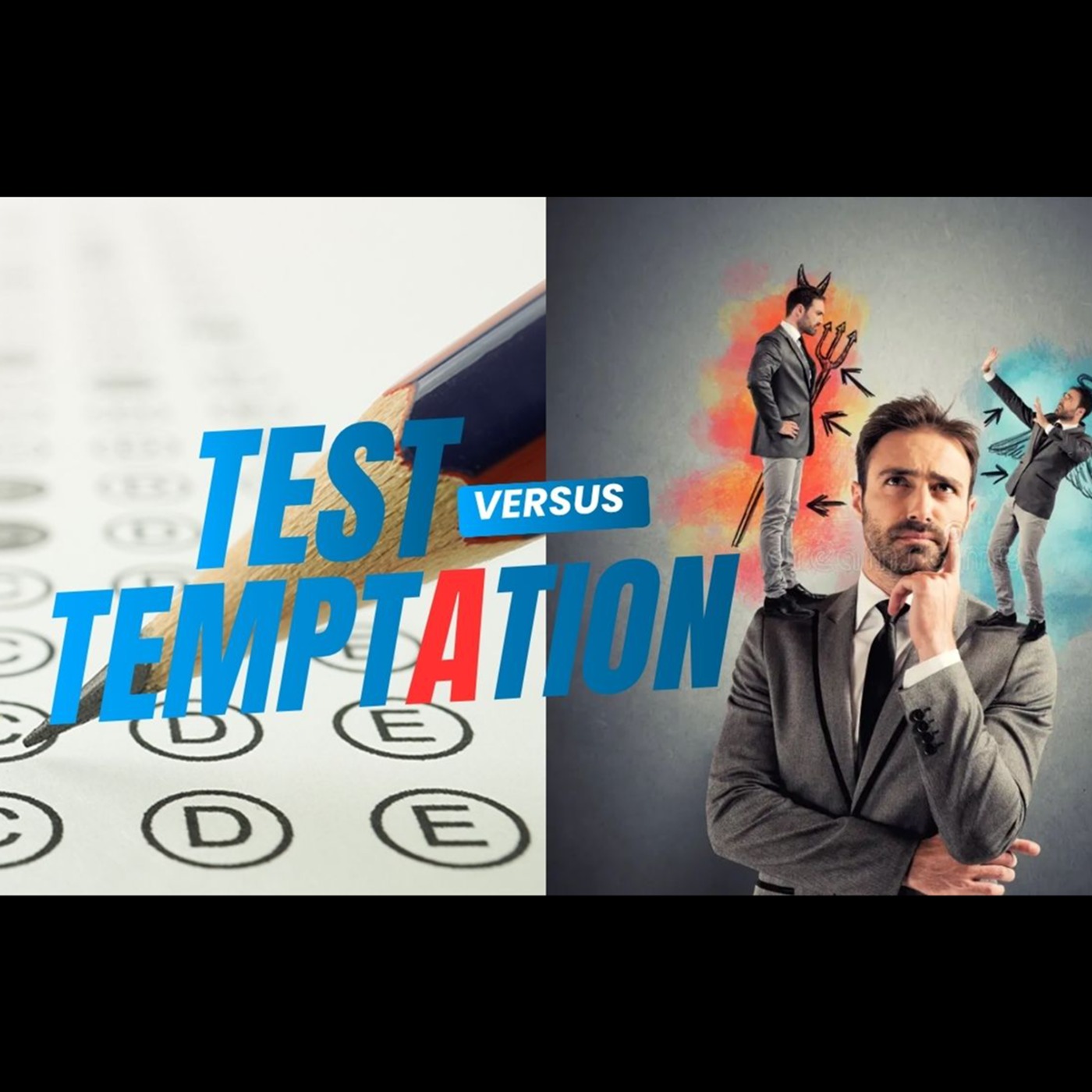 Test VS Temptation ... And Who is the Angel of the Lord??? episode artwork