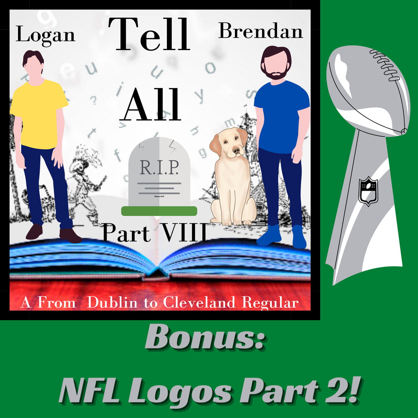 Tell All Part 8 (Bonus: NFL Logos Part 2)