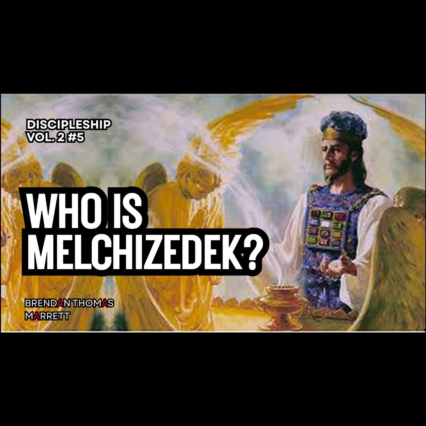 DISCIPLESHIP VOLUME 2 Jesus in the Old Testament 5 ABRAHAM episode artwork