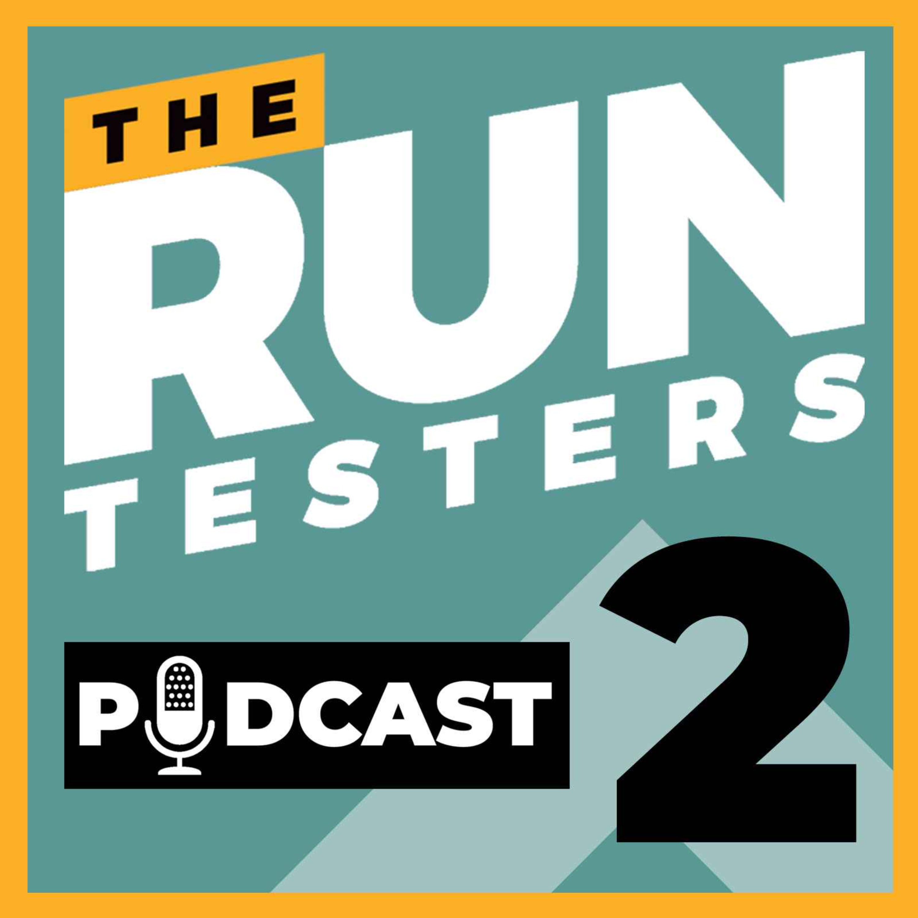 The Run Testers Podcast | Episode 2