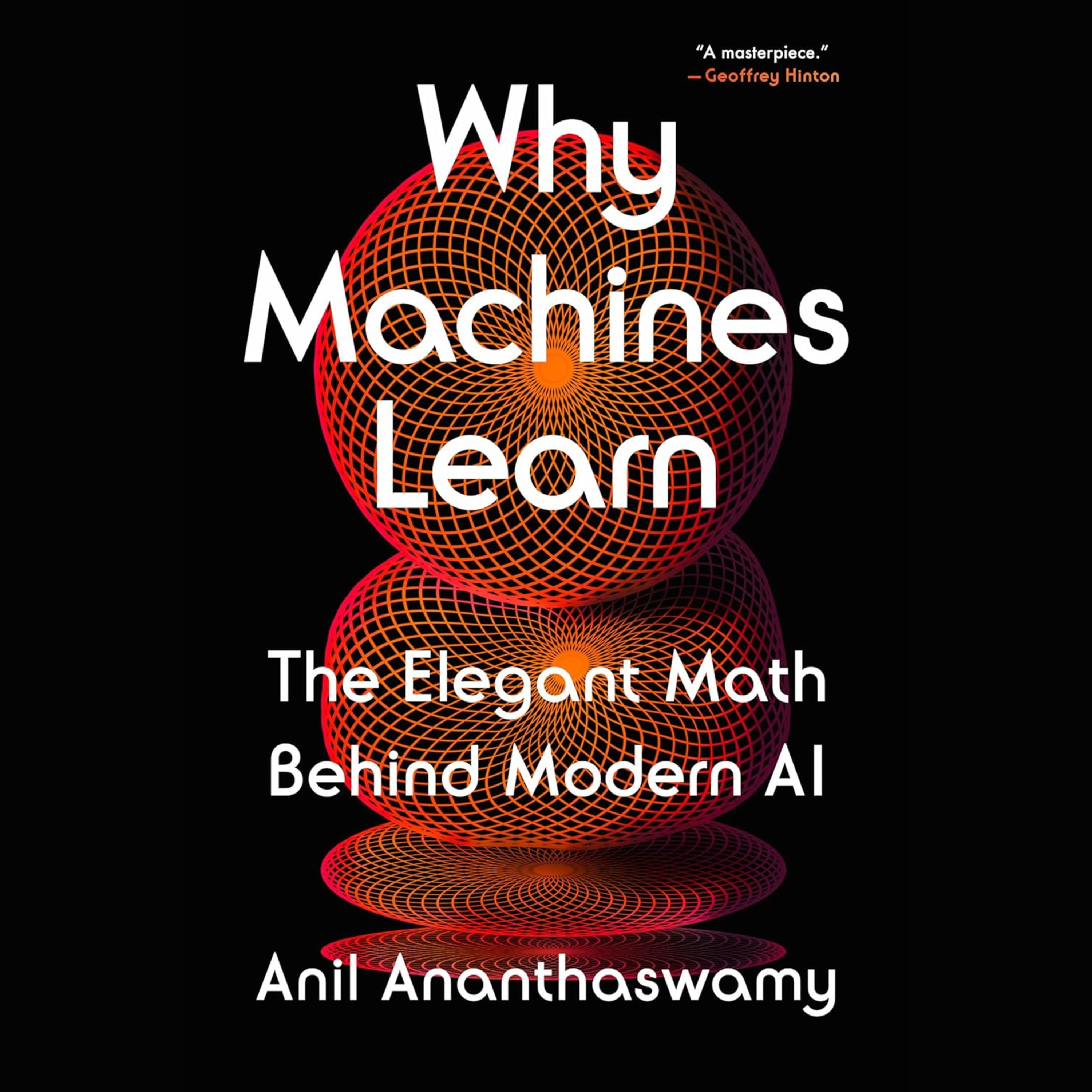 cover of episode Why Machines Learn: The Math Behind AI