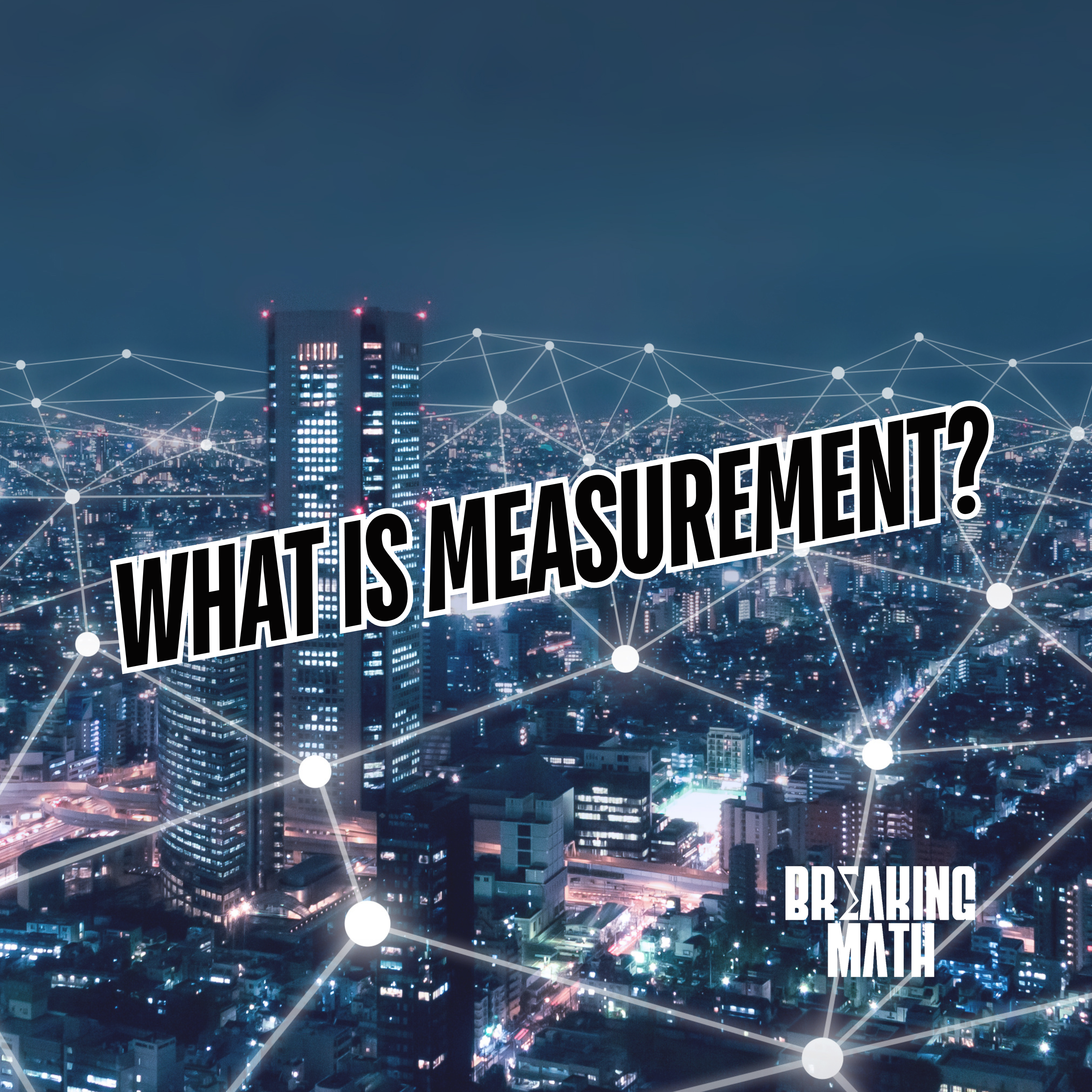 What is Measurement? - podcast episode cover