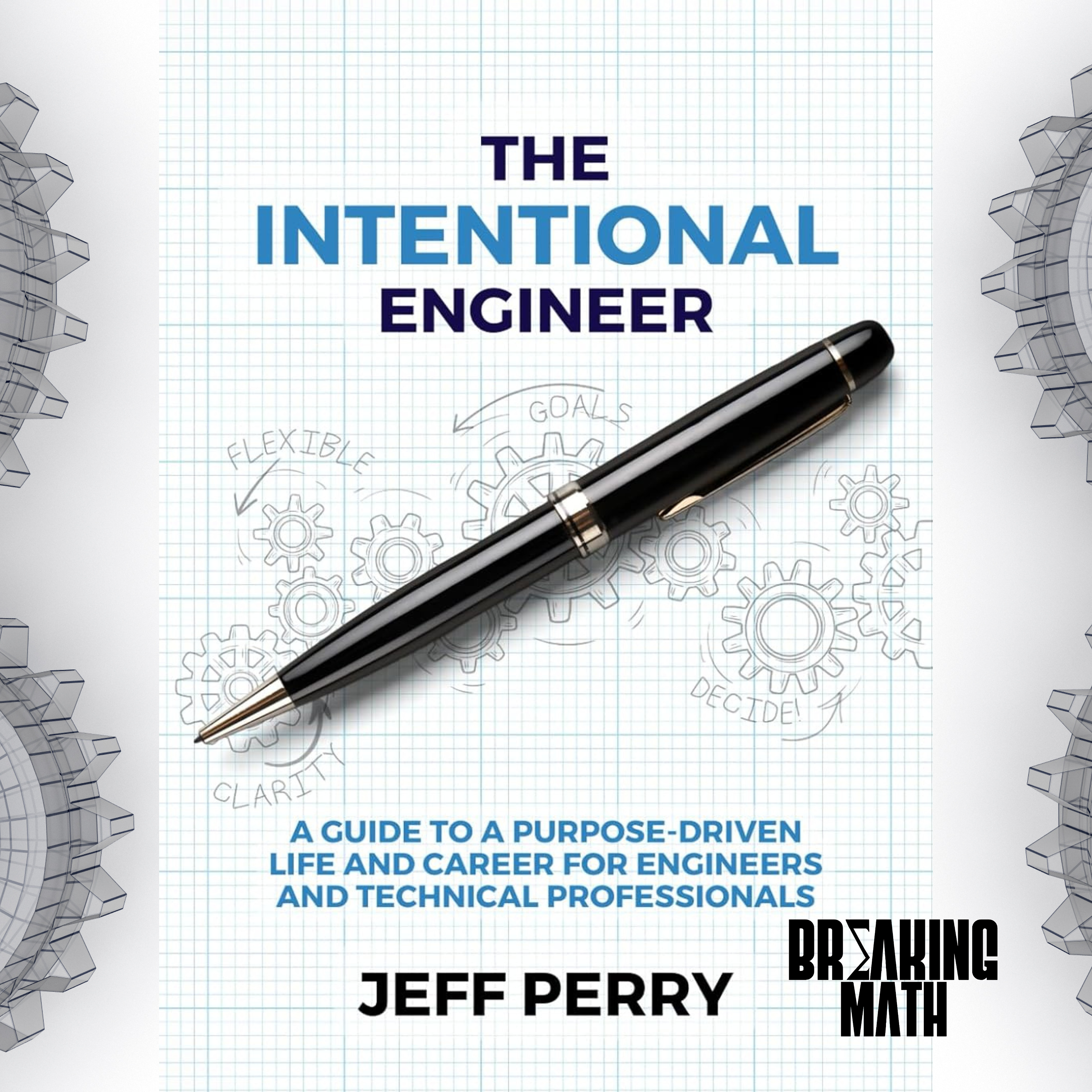 cover of episode The Intentional Engineer (with Jeff Perry)