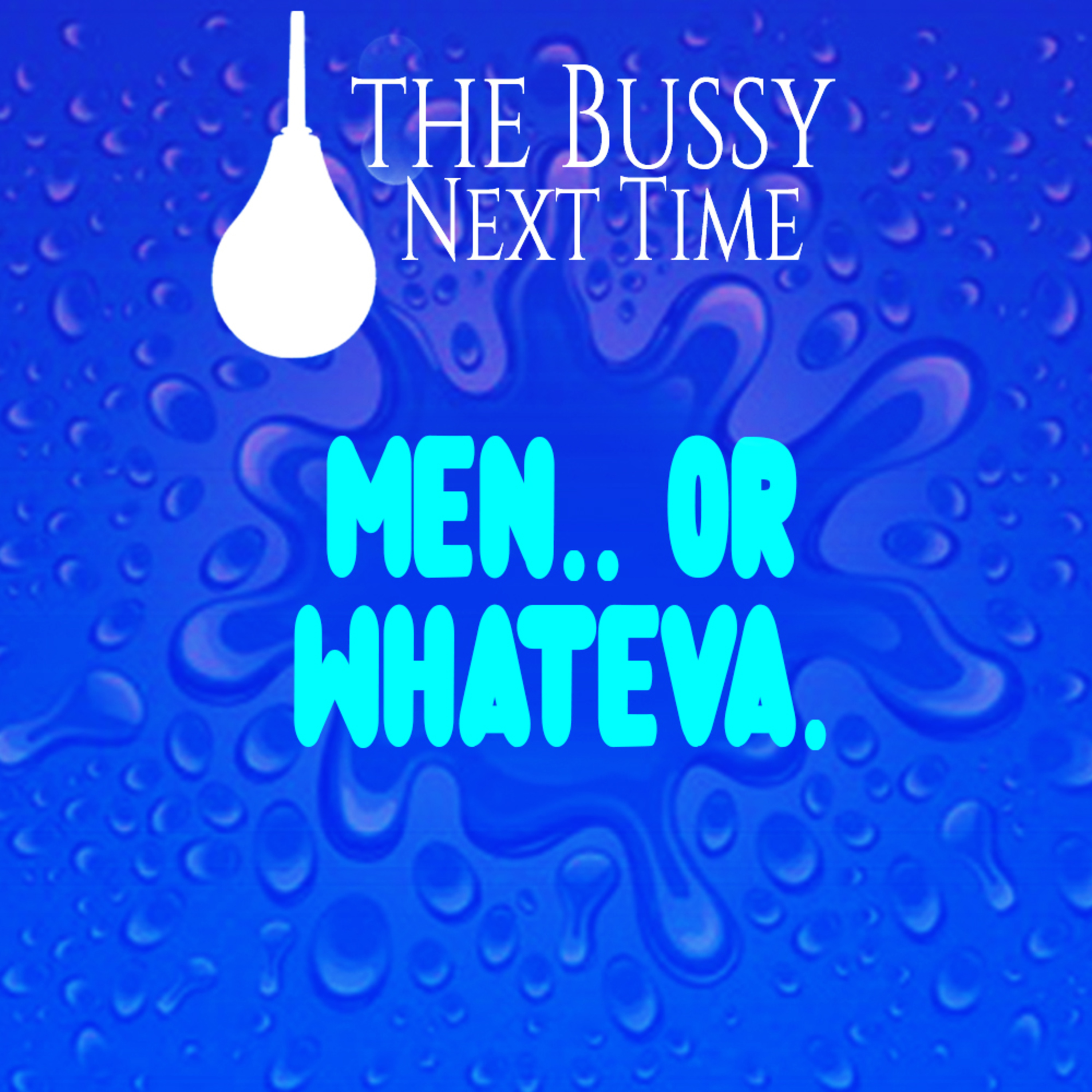 Men.. or Whateva. episode artwork