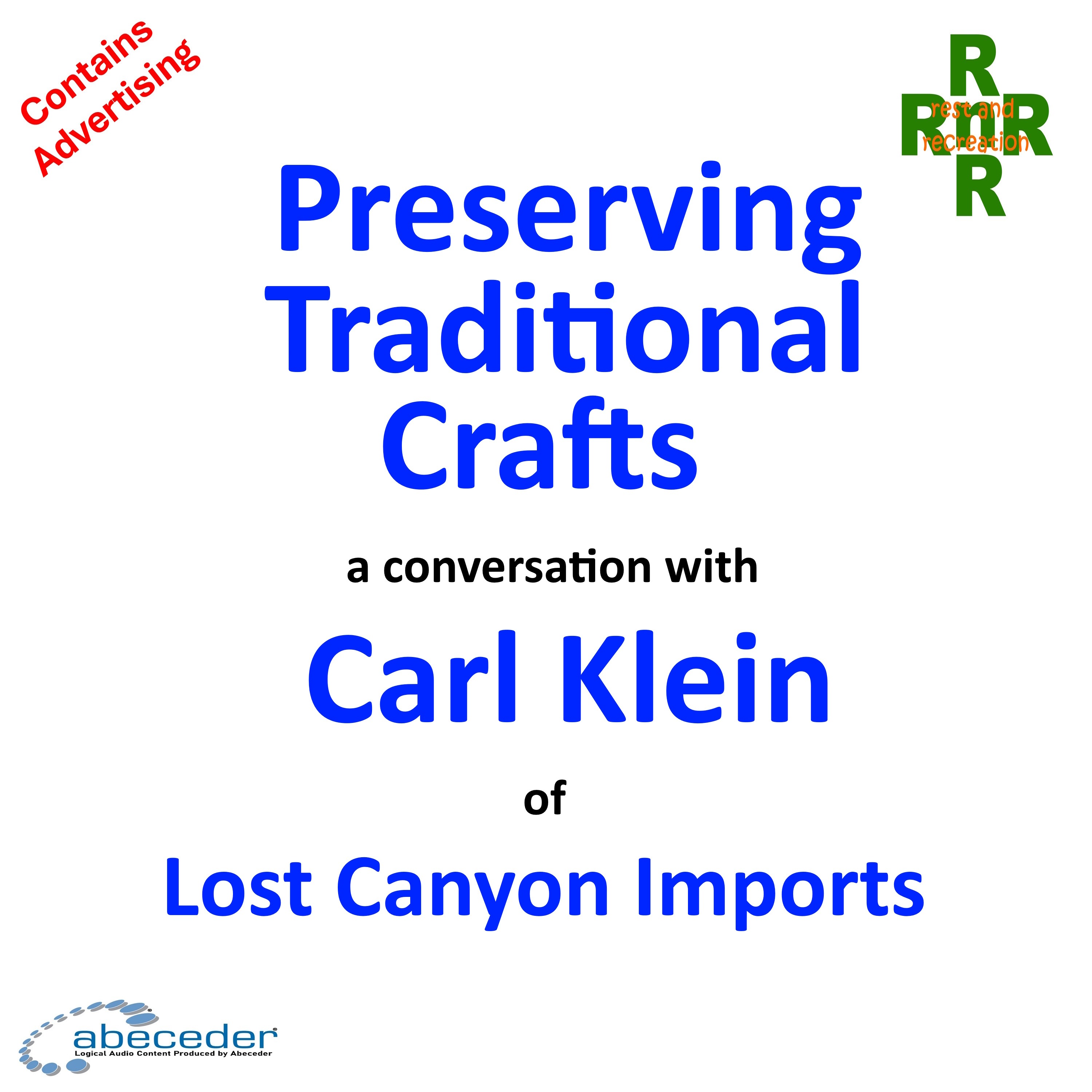 Preserving Traditional Crafts – a conversation with Carl Klein.
