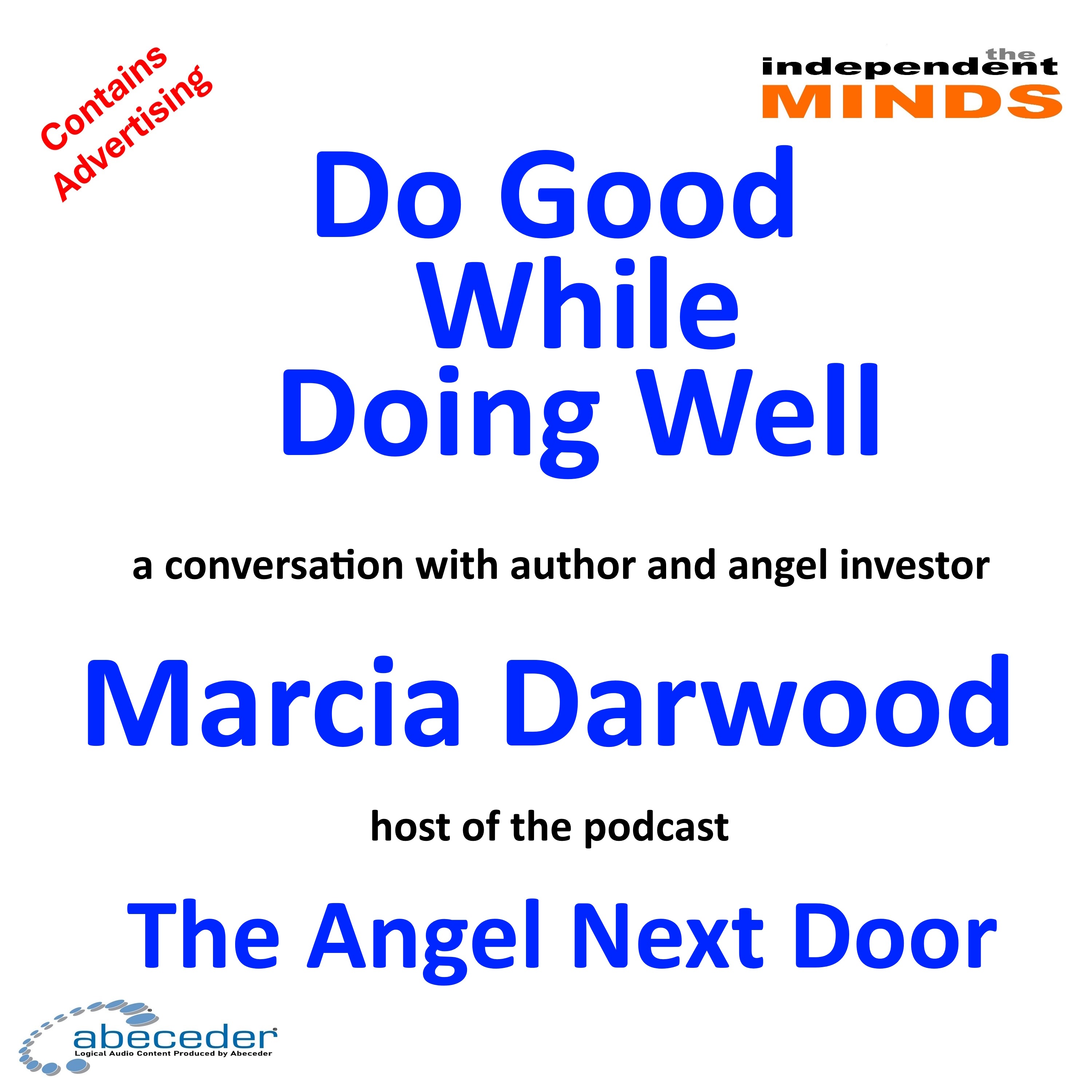 Do Good While Doing Well – a conversation with angel investor and author Marcia Darwood