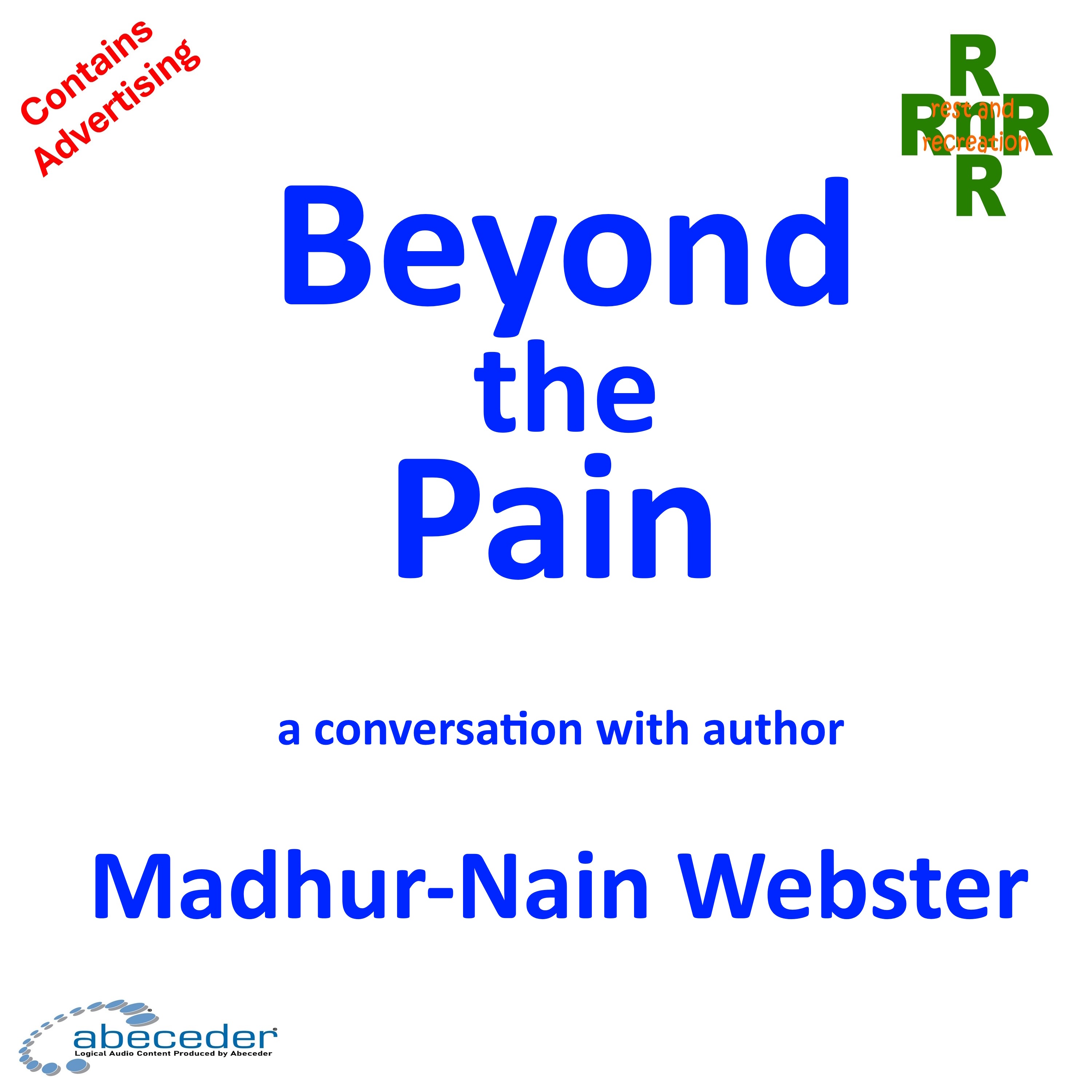 Beyond the Pain – a conversation with author Madhur-Nain Webster