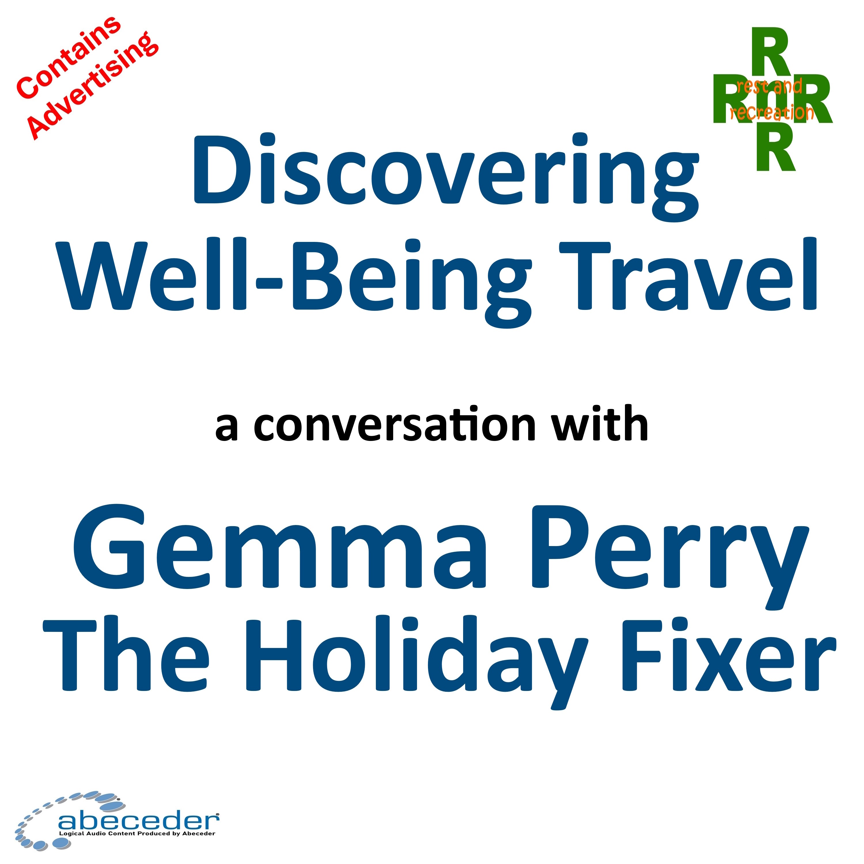 Discovering Well-Being Travel – a conversation with The Holiday Fixer Gemma Perry