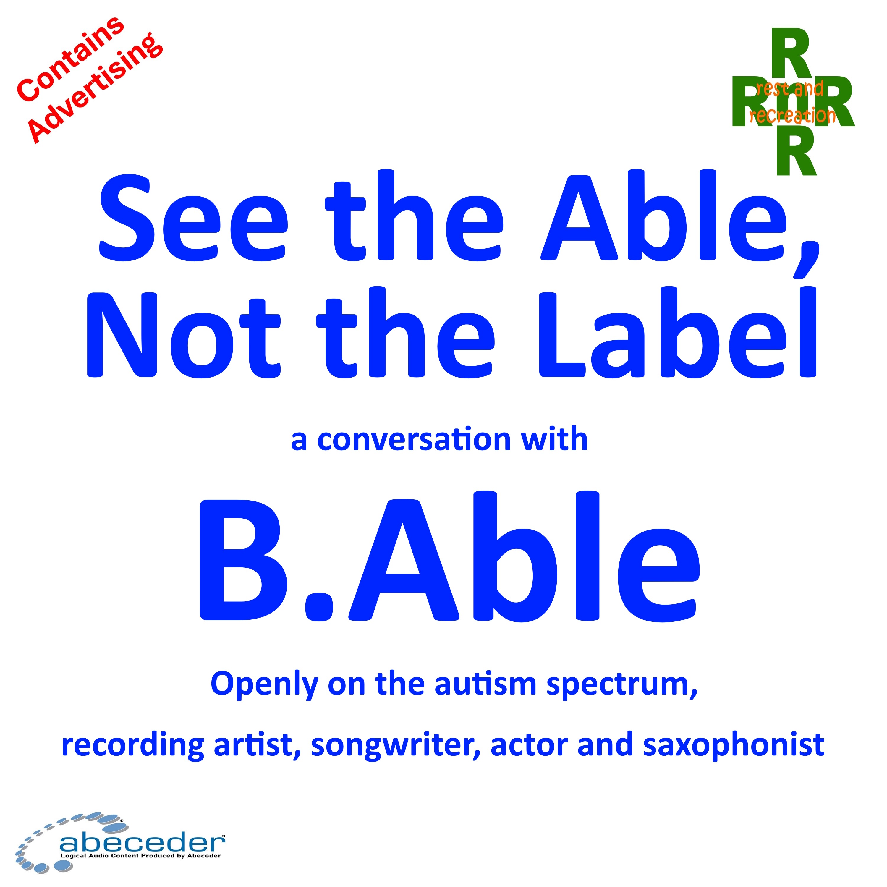 See the Able not the Label – a conversation with B.Able episode artwork