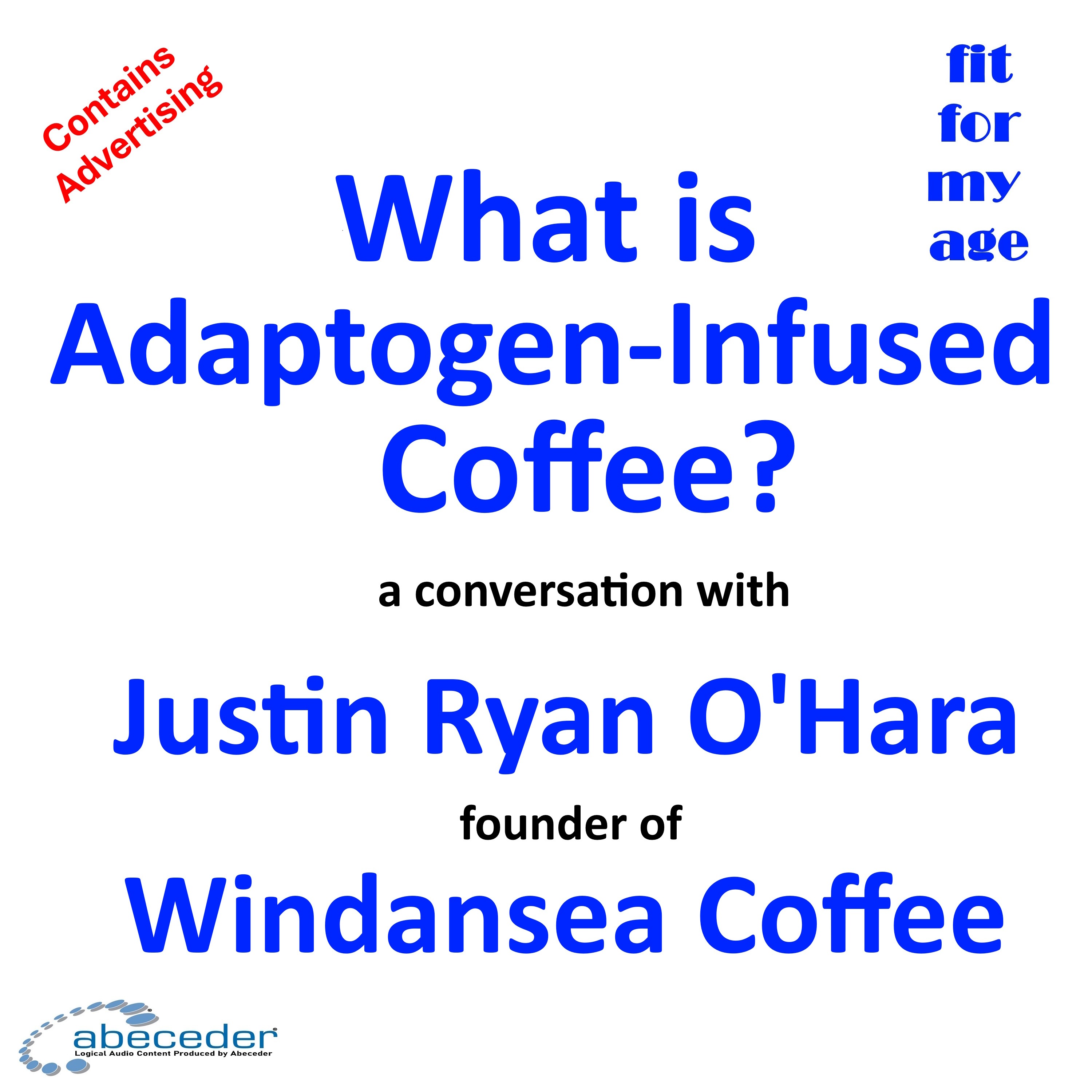 What is Adaptogen-Infused Coffee? A conversation with Jordan Ryan O'Hara fron Windansea Coffee