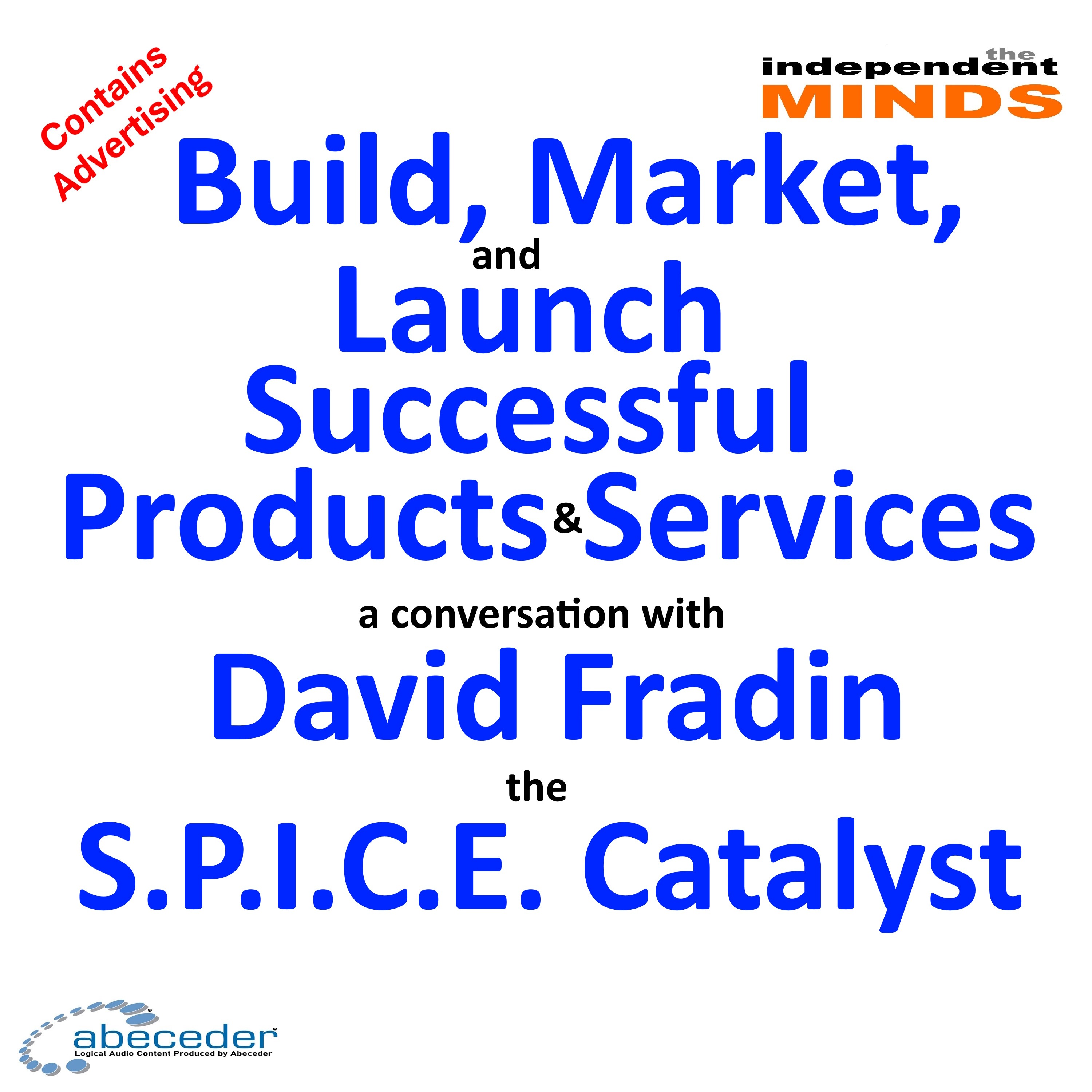Build, market and launch successful products and services – a conversation with David Fradin