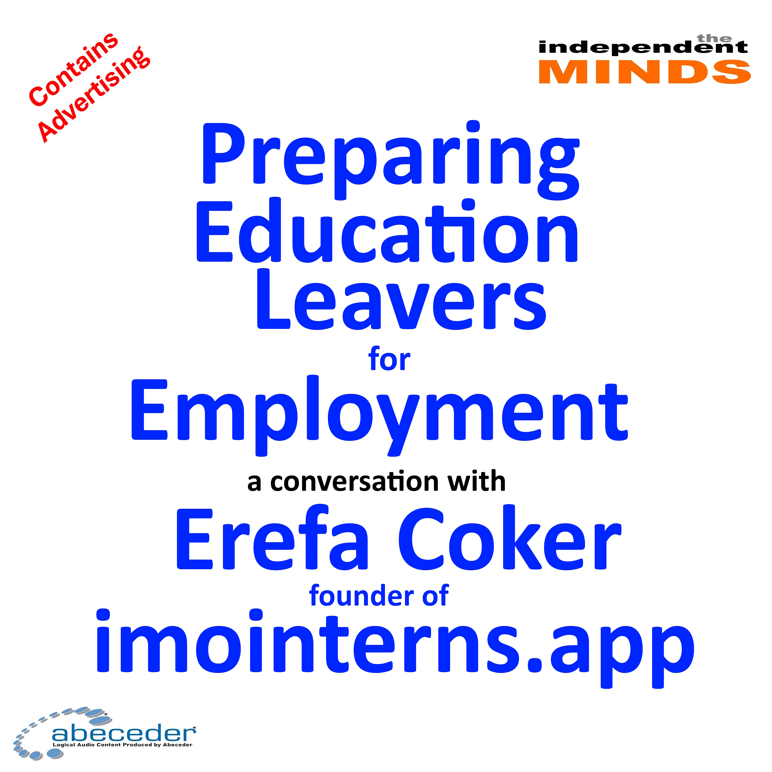 Preparing Education Leavers for Employment - a conversation with Erefa Coker founder of IMO Interns