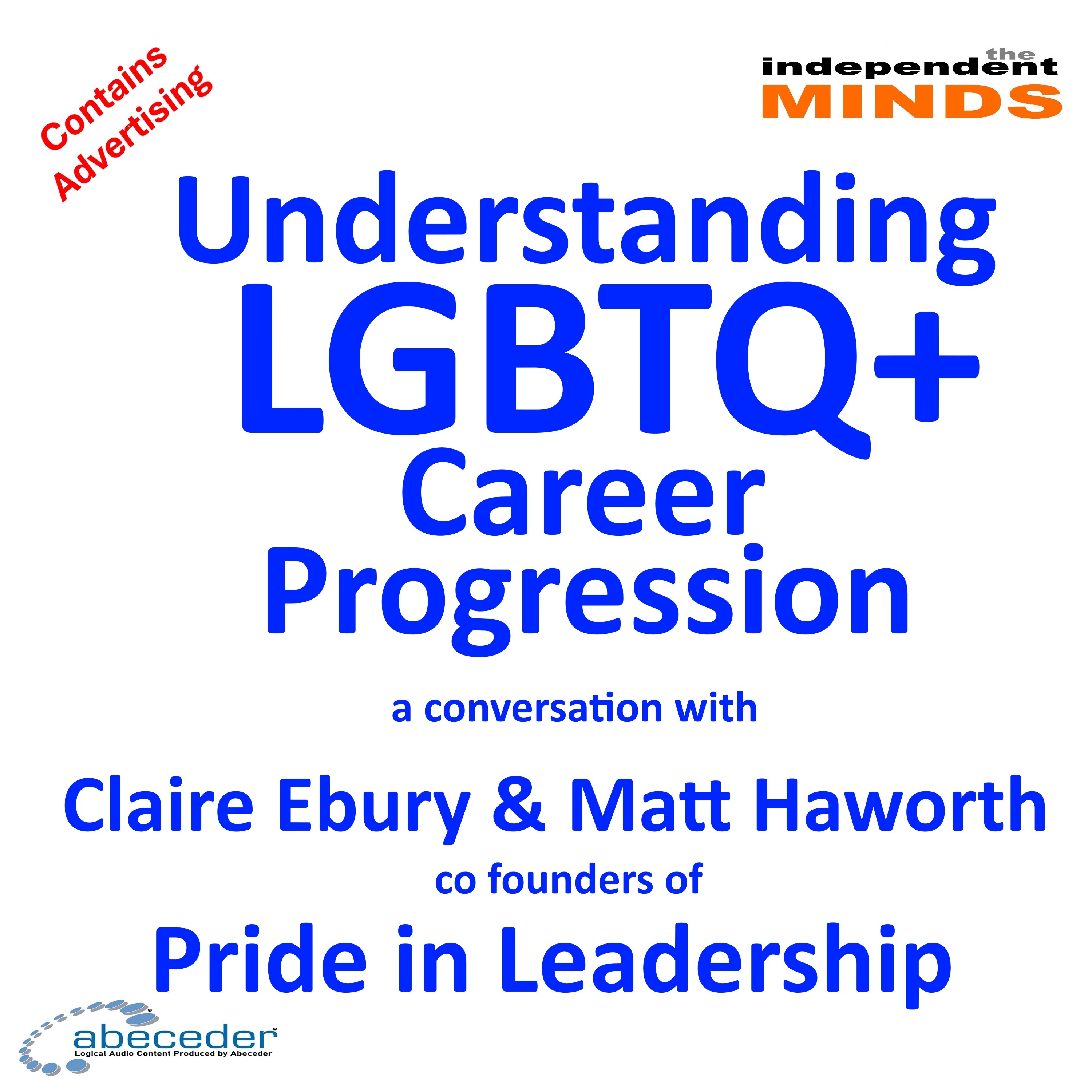 Understanding LGBTQ+ Career Progression – a conversation with Claire Ebury and Matt Haworth from Pride in Leadership