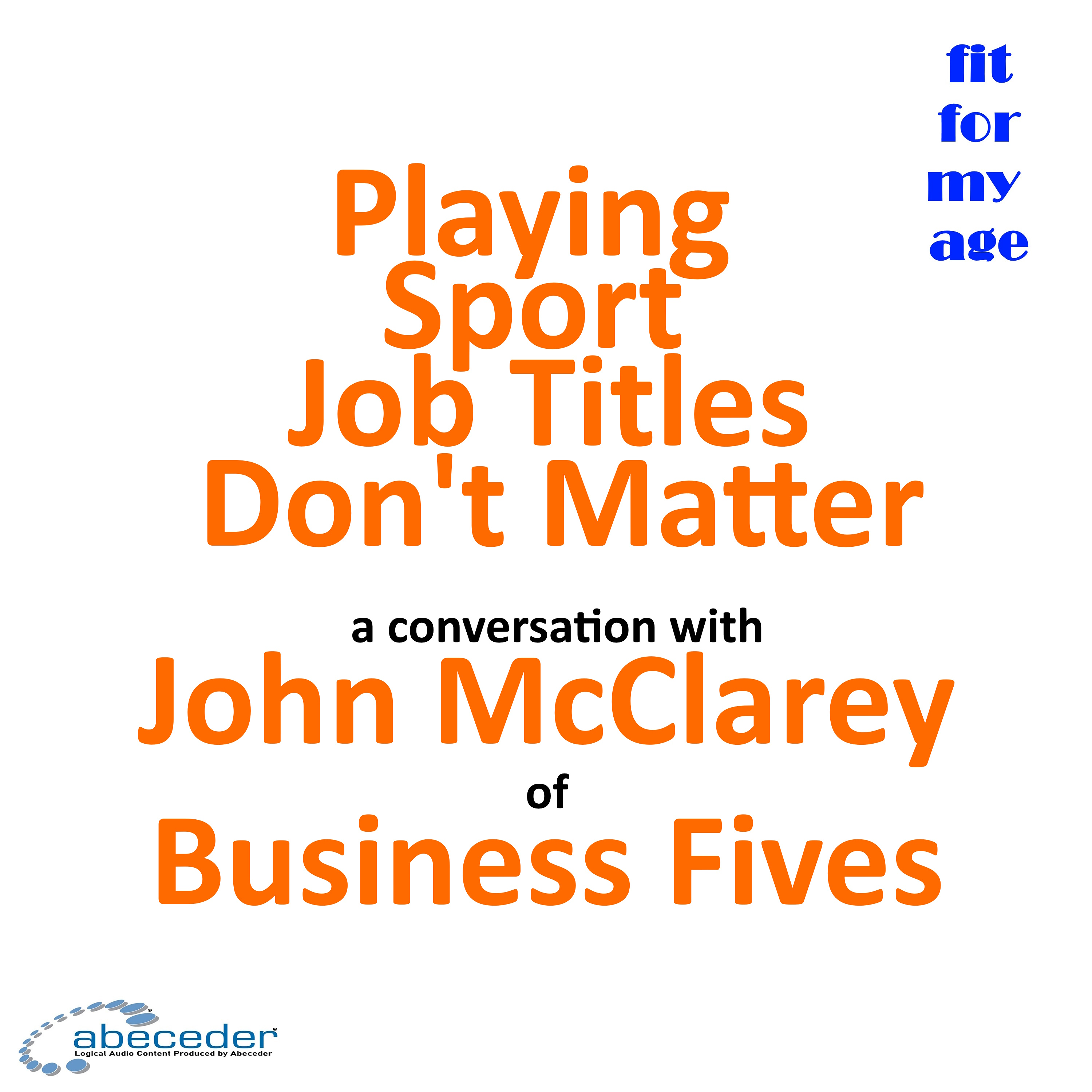 Playing Sport, Job Titles Don't Matter