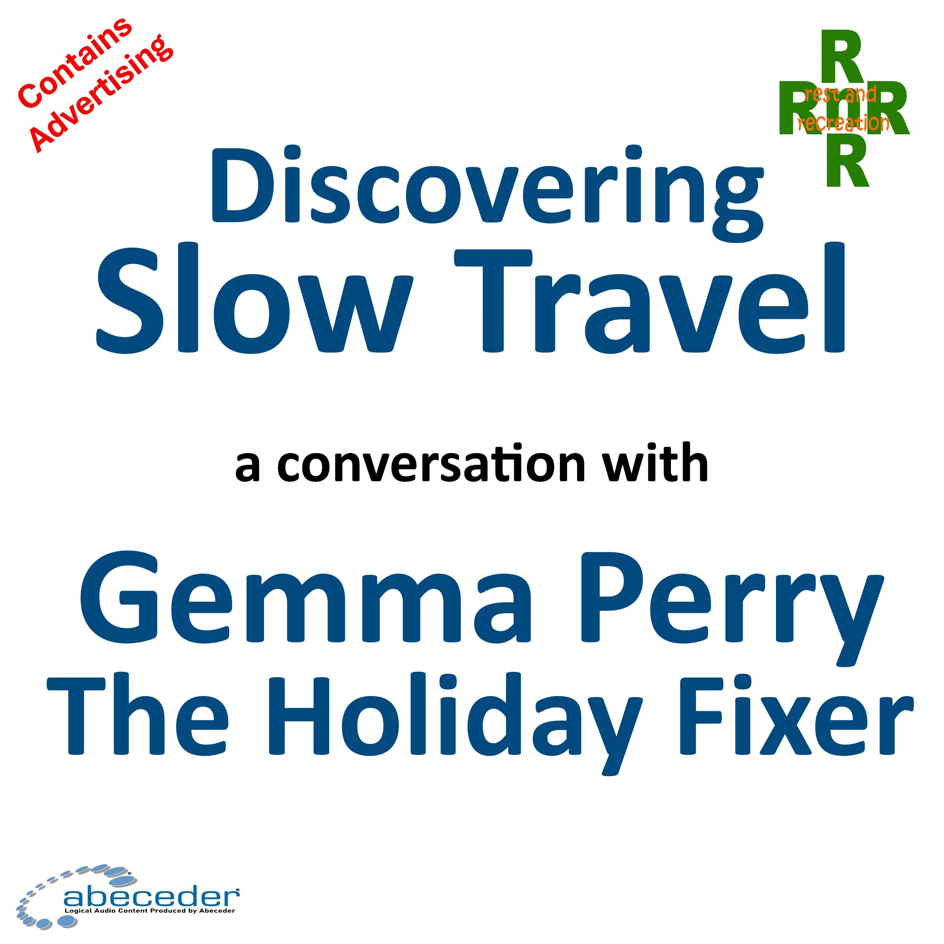 Discovering Slow Travel – a conversation with The Holiday Fixer Gemma Perry