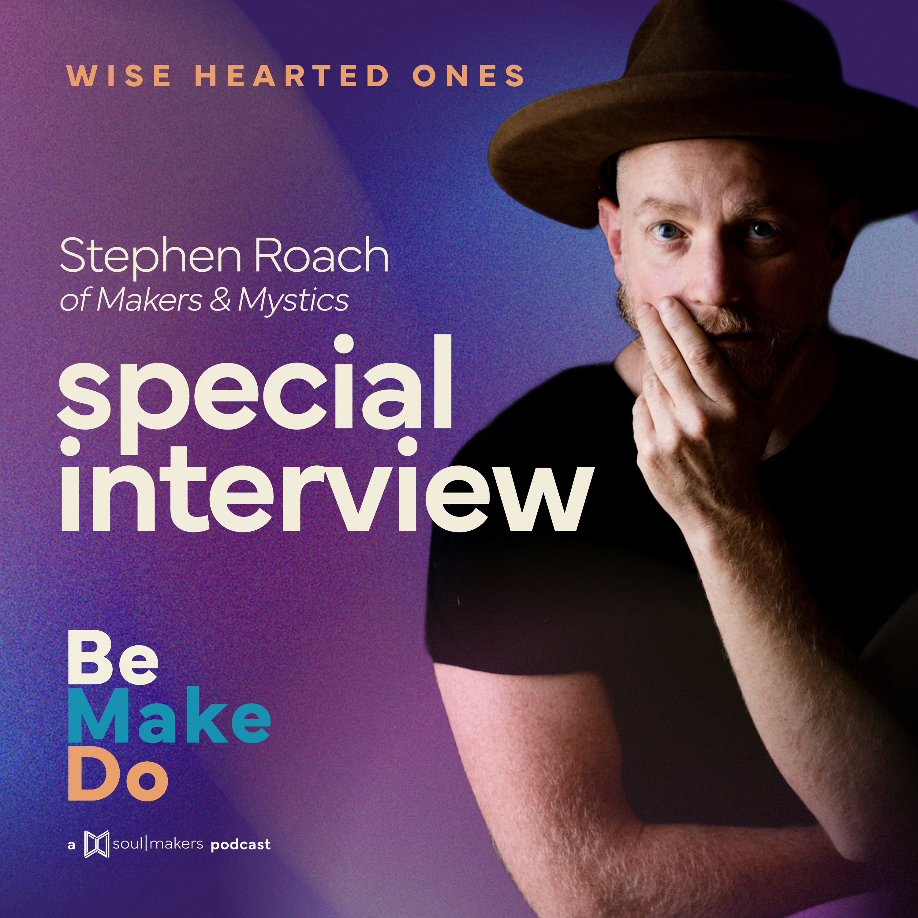 Be. Make. Do.