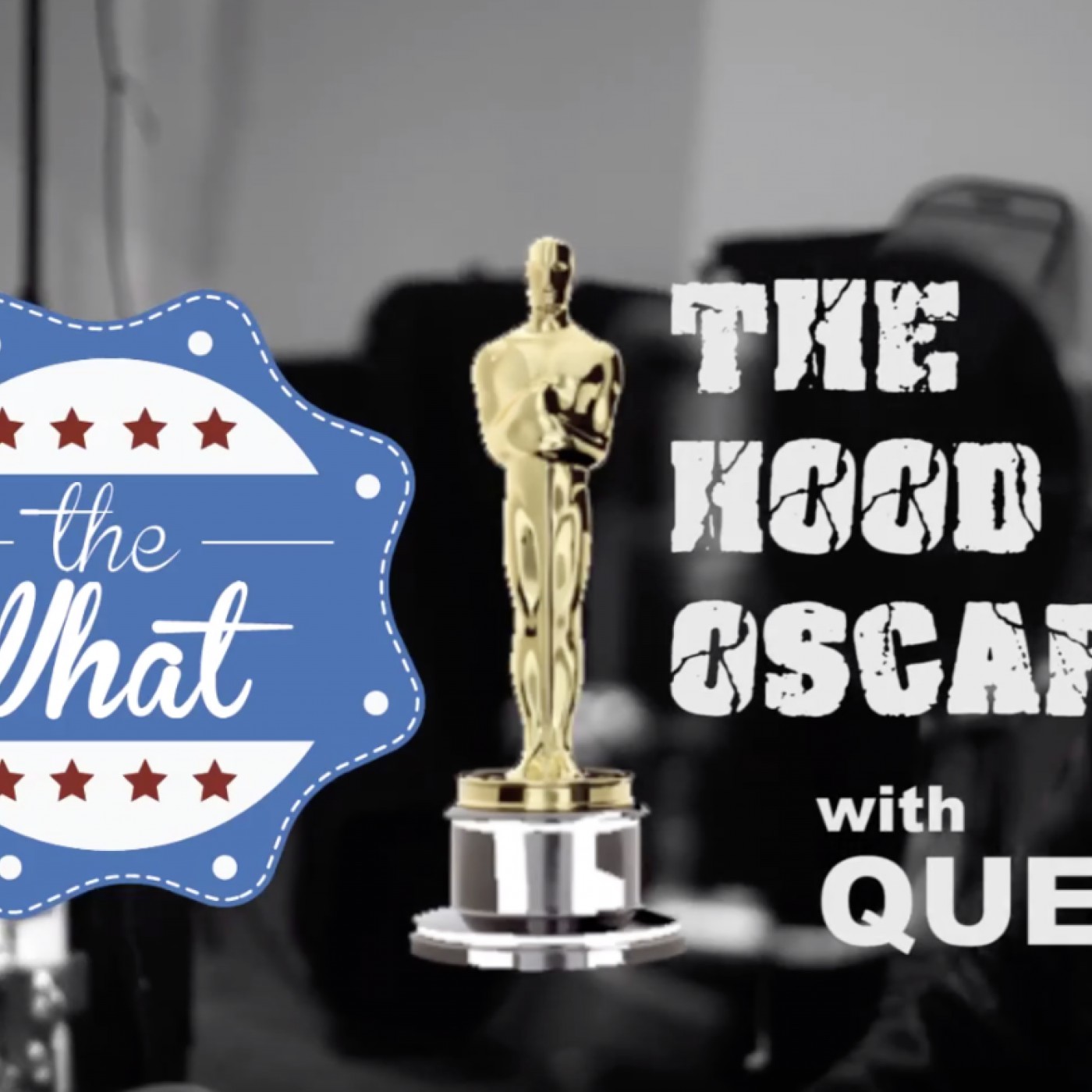 3: Hood Oscars With Que episode artwork