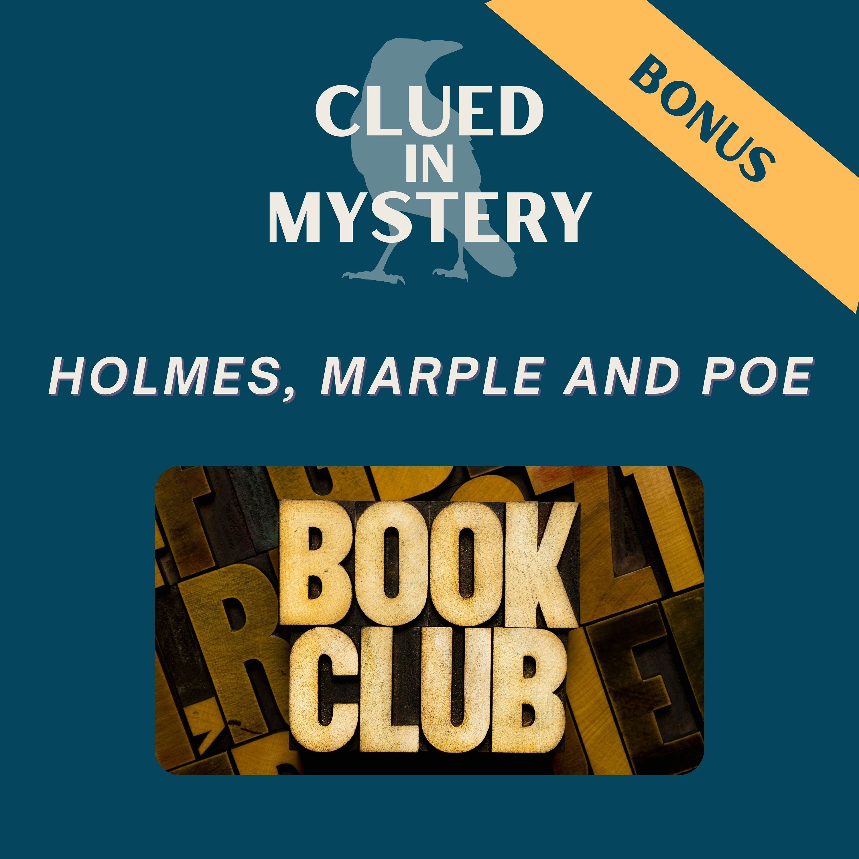 Book Club: Holmes, Marple & Poe