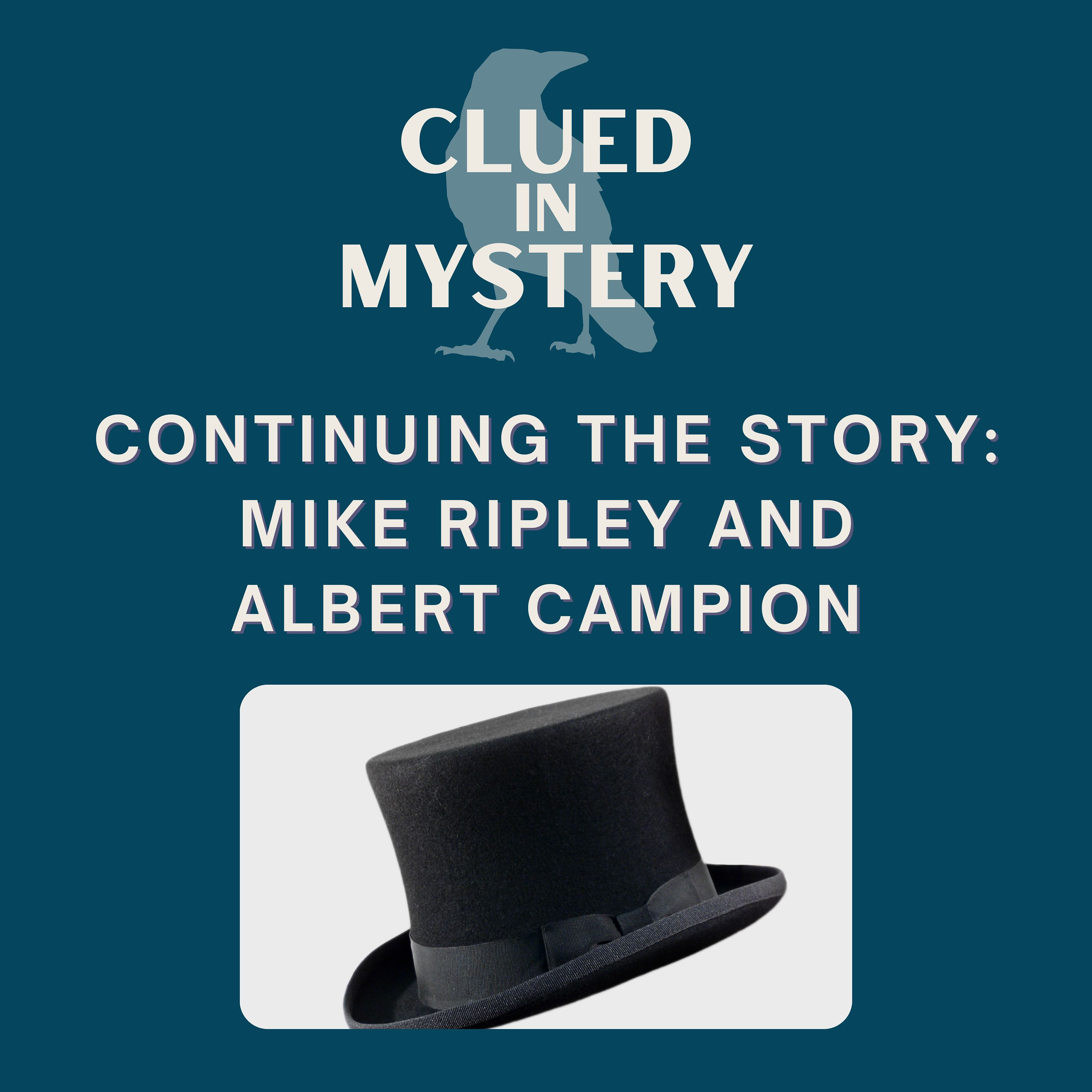 Continuing the Story: Mike Ripley and Albert Campion