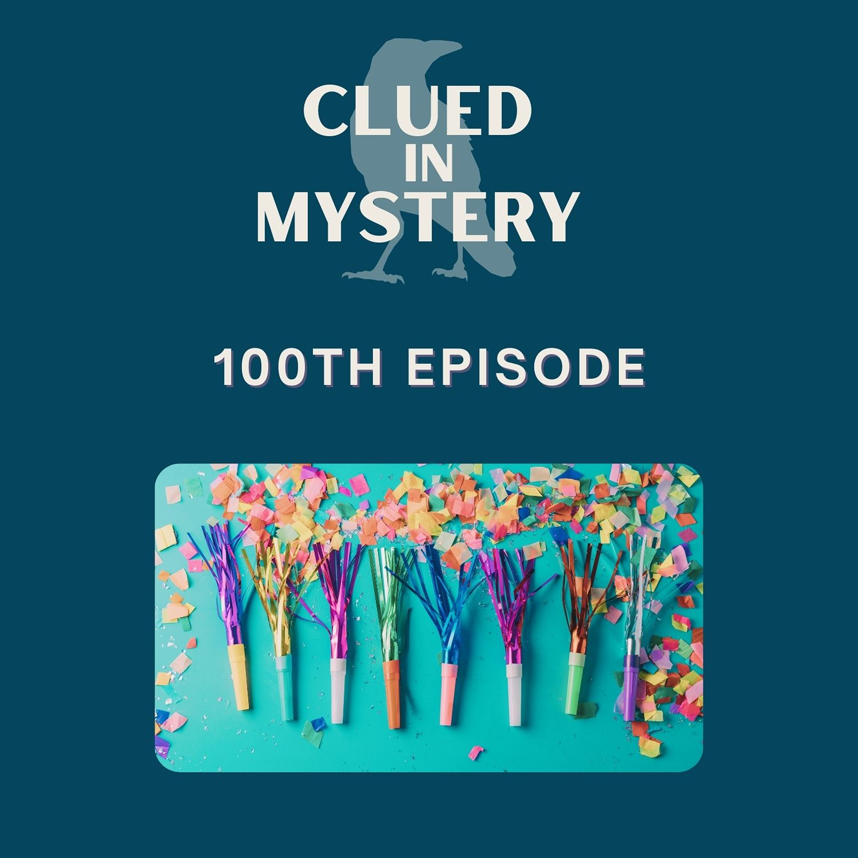 100th Episode!