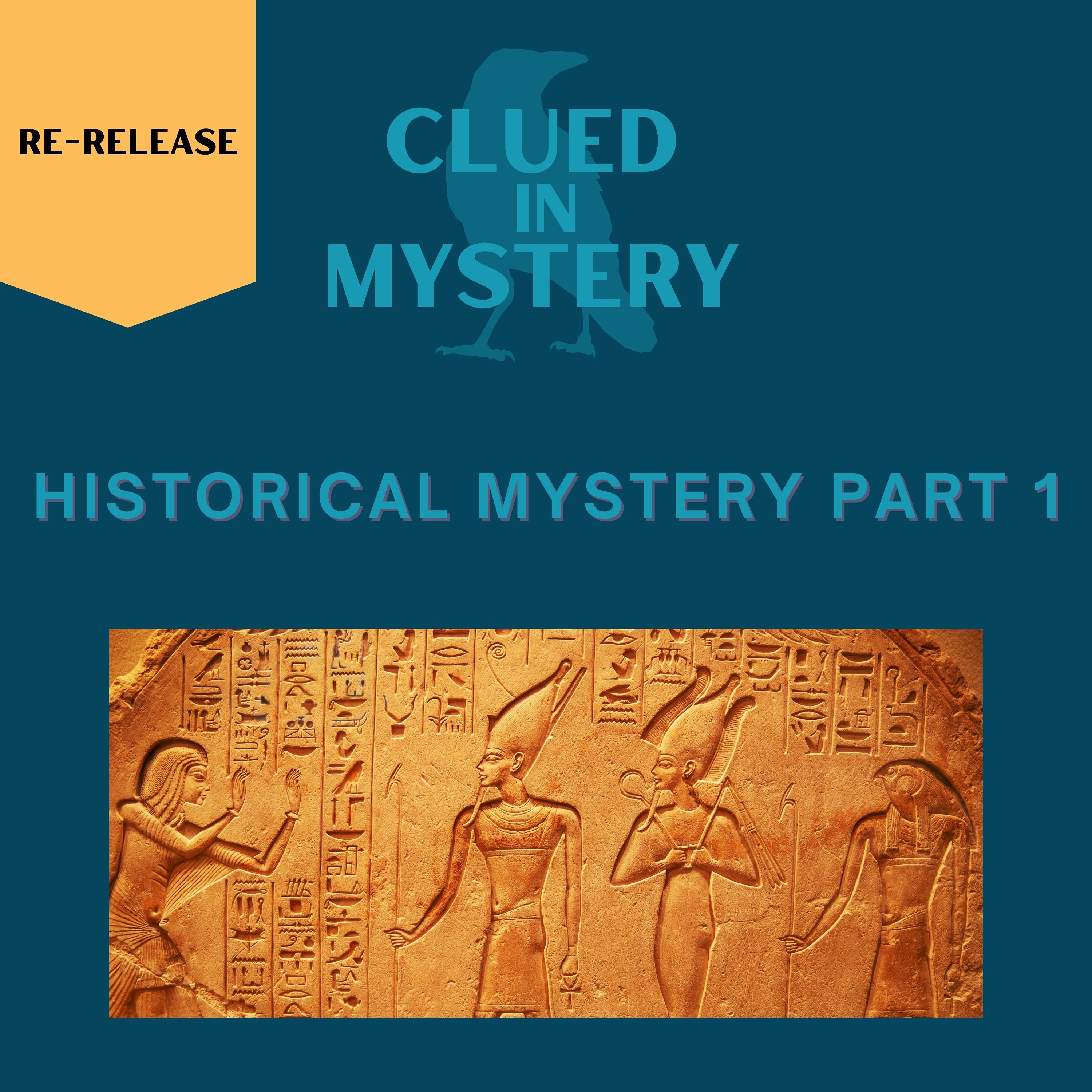 [Re-release] Historical Mystery (part 1)