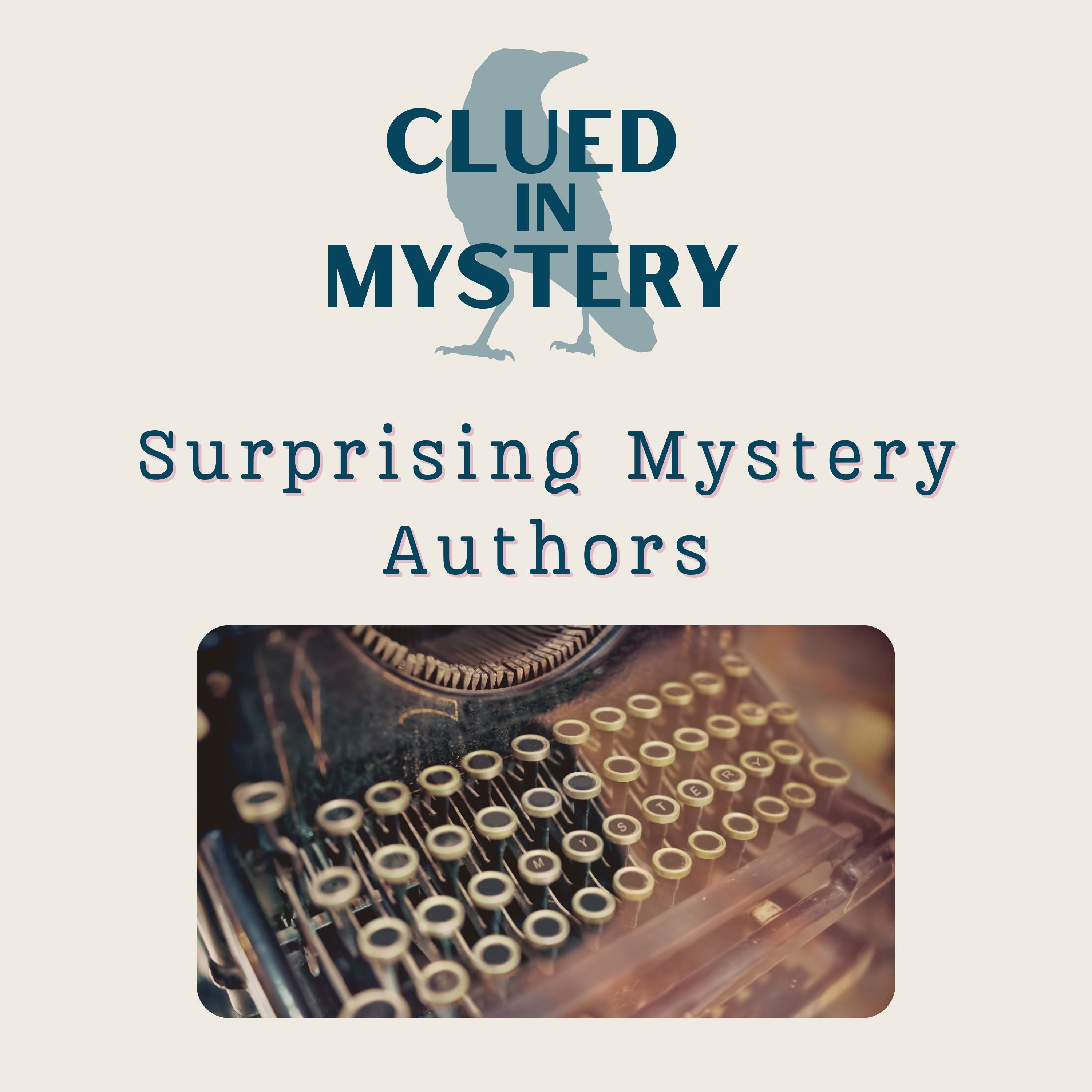 Surprising Mystery Authors