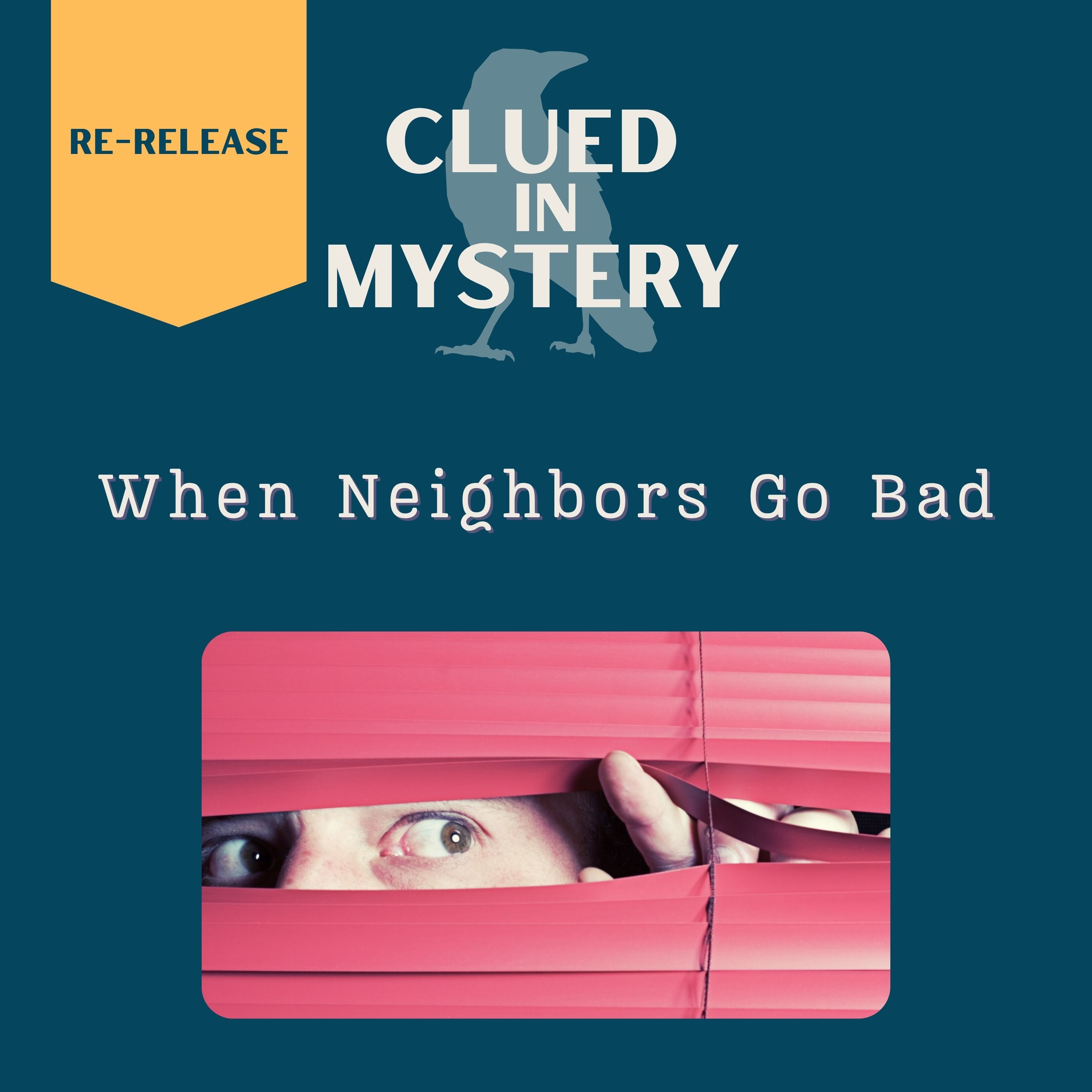 [re-release] When Neighbors Go Bad