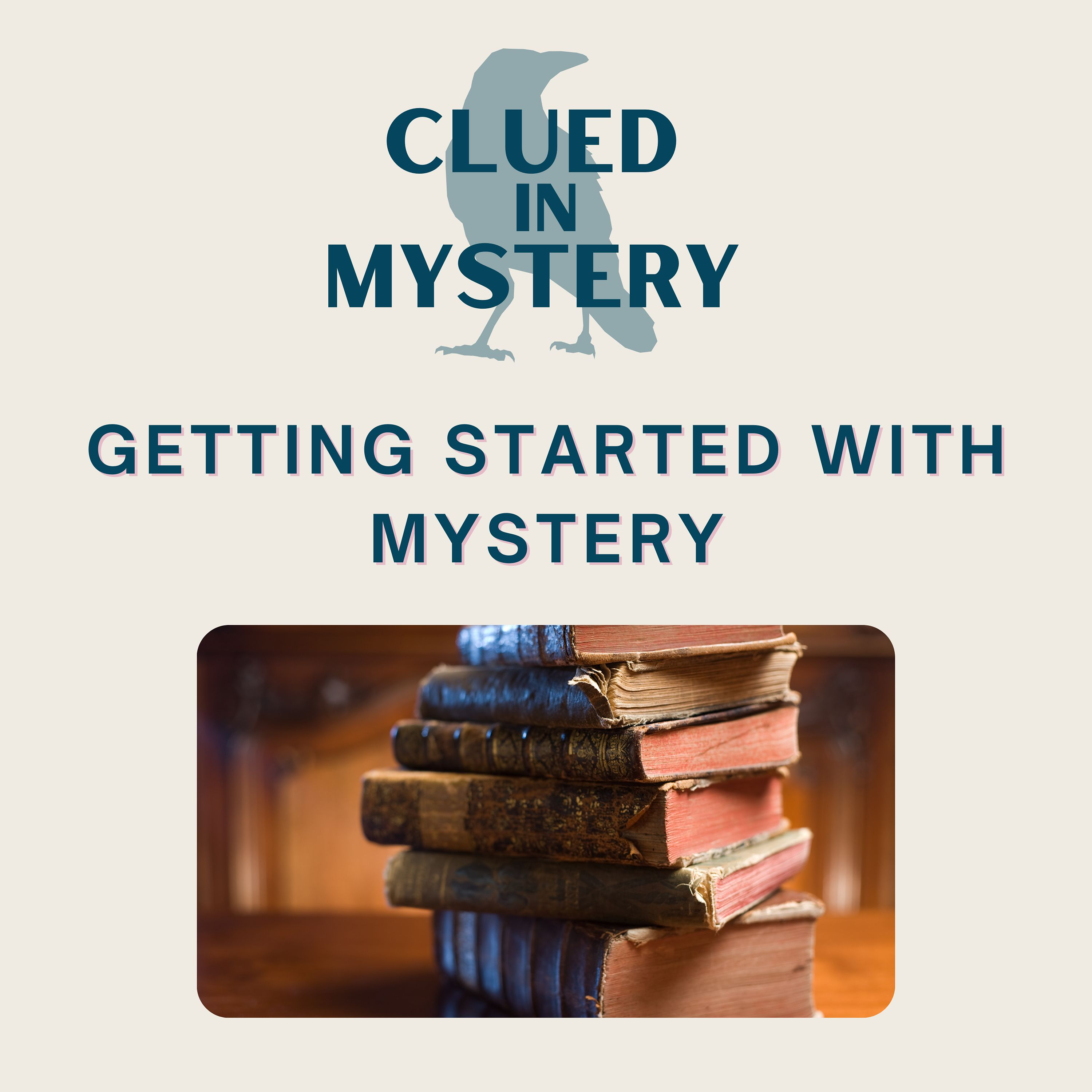 Getting Started with Mystery