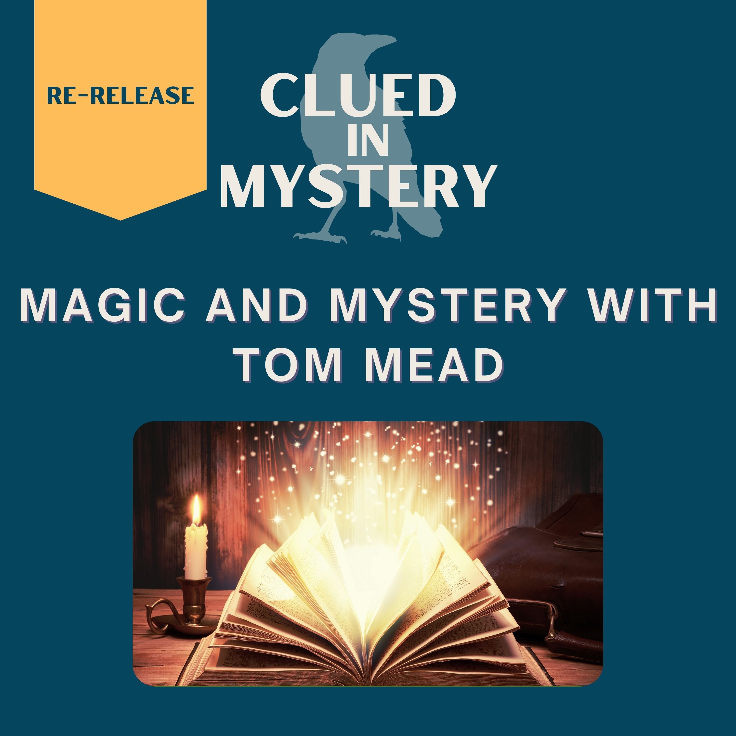 [Re-release] Magic and Mystery with Tom Mead