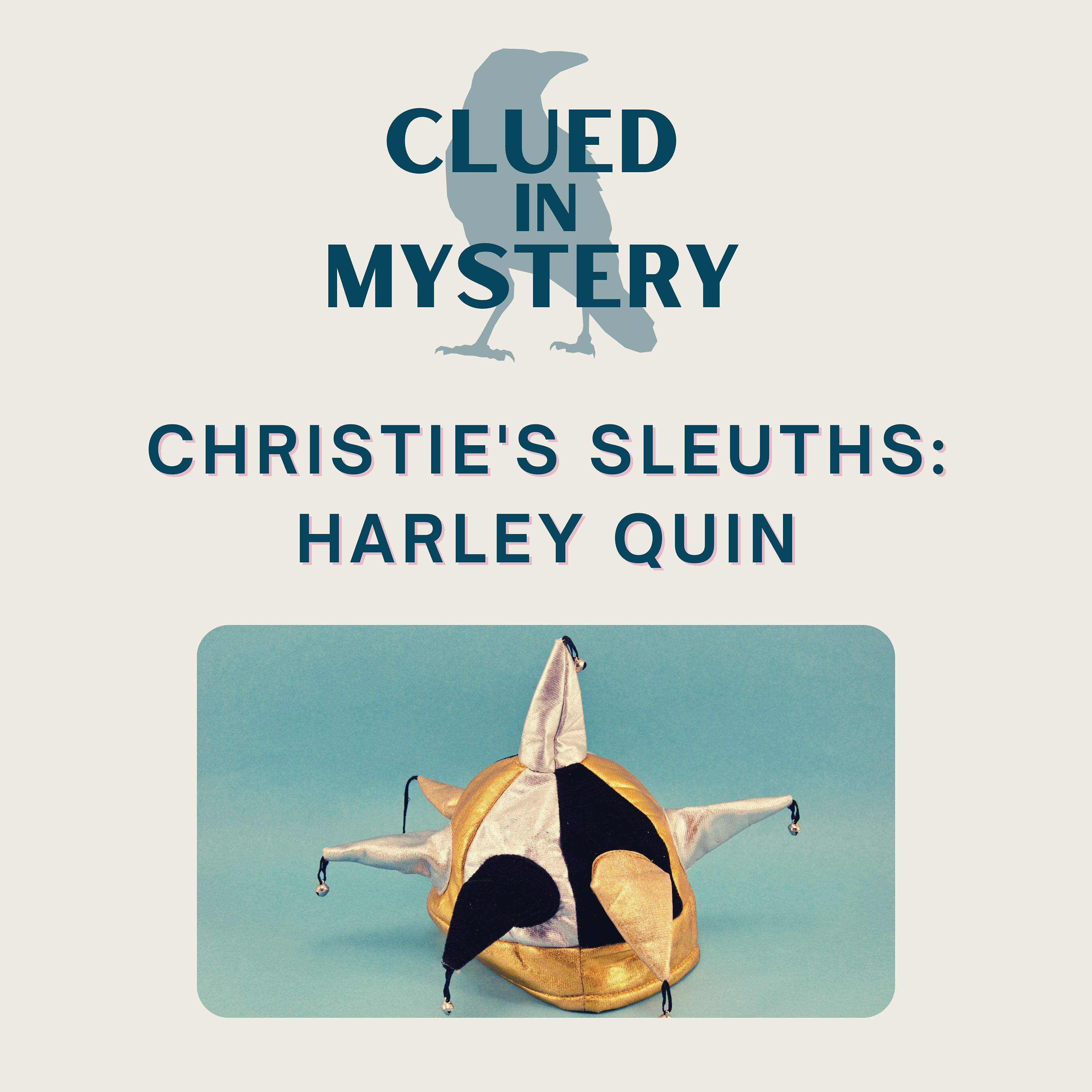 Agatha Christie’s Sleuths: Harley Quin