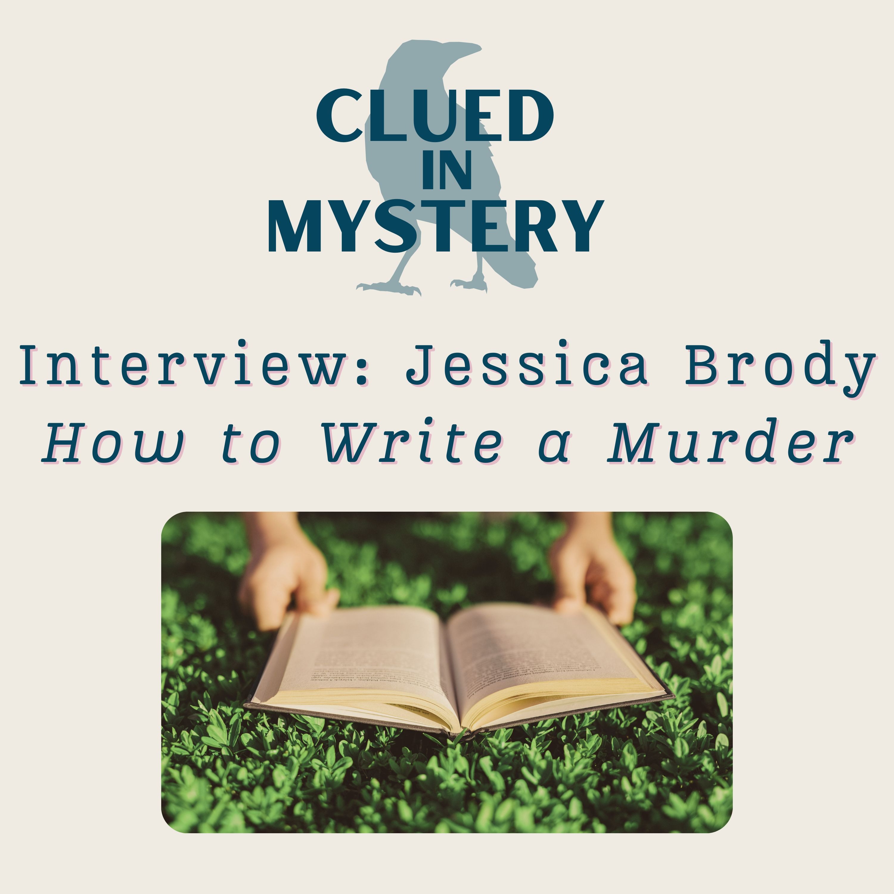 Interview: Jessica Brody and How To Write a Murder