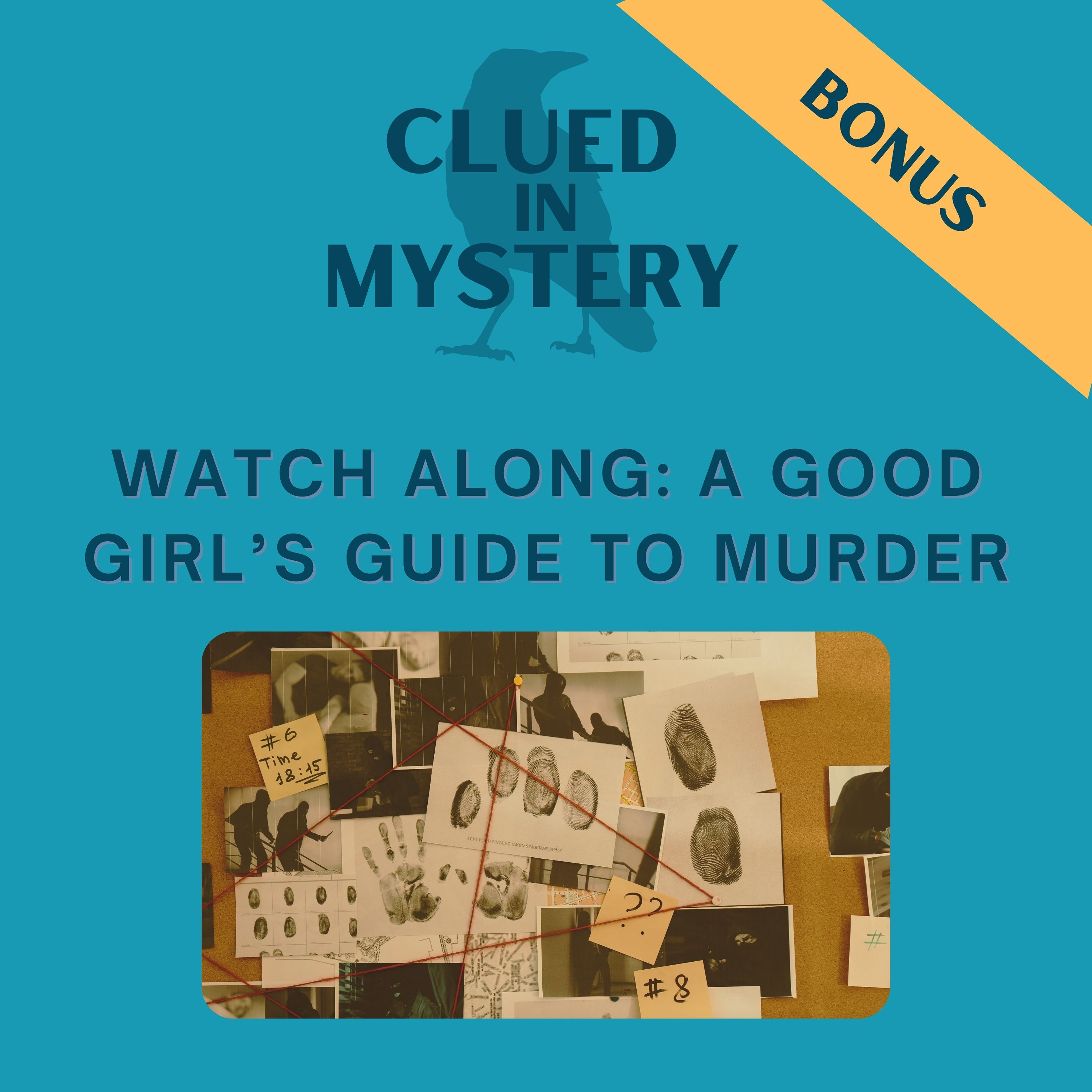 Cartel Bonus: A Good Girl's Guide to Murder Watch Along