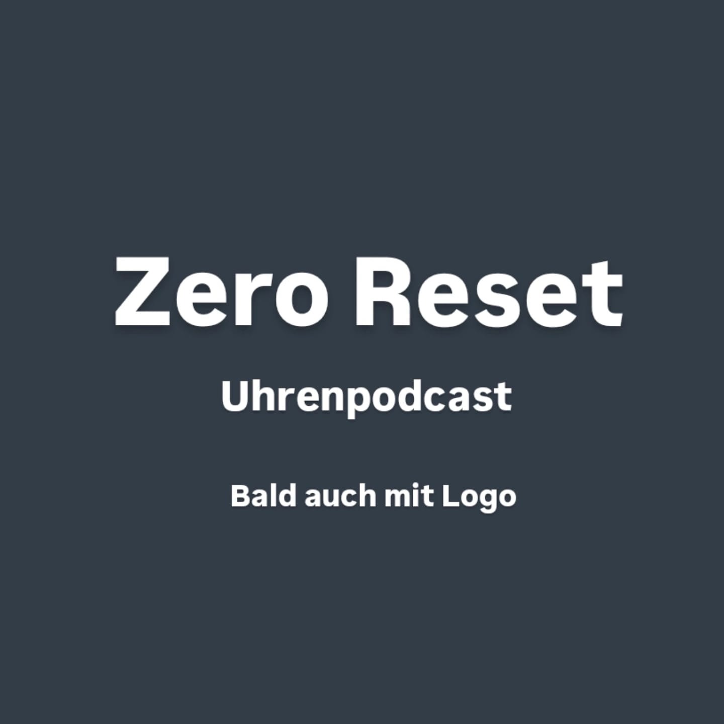 Zero Reset - Uhrenpodcast