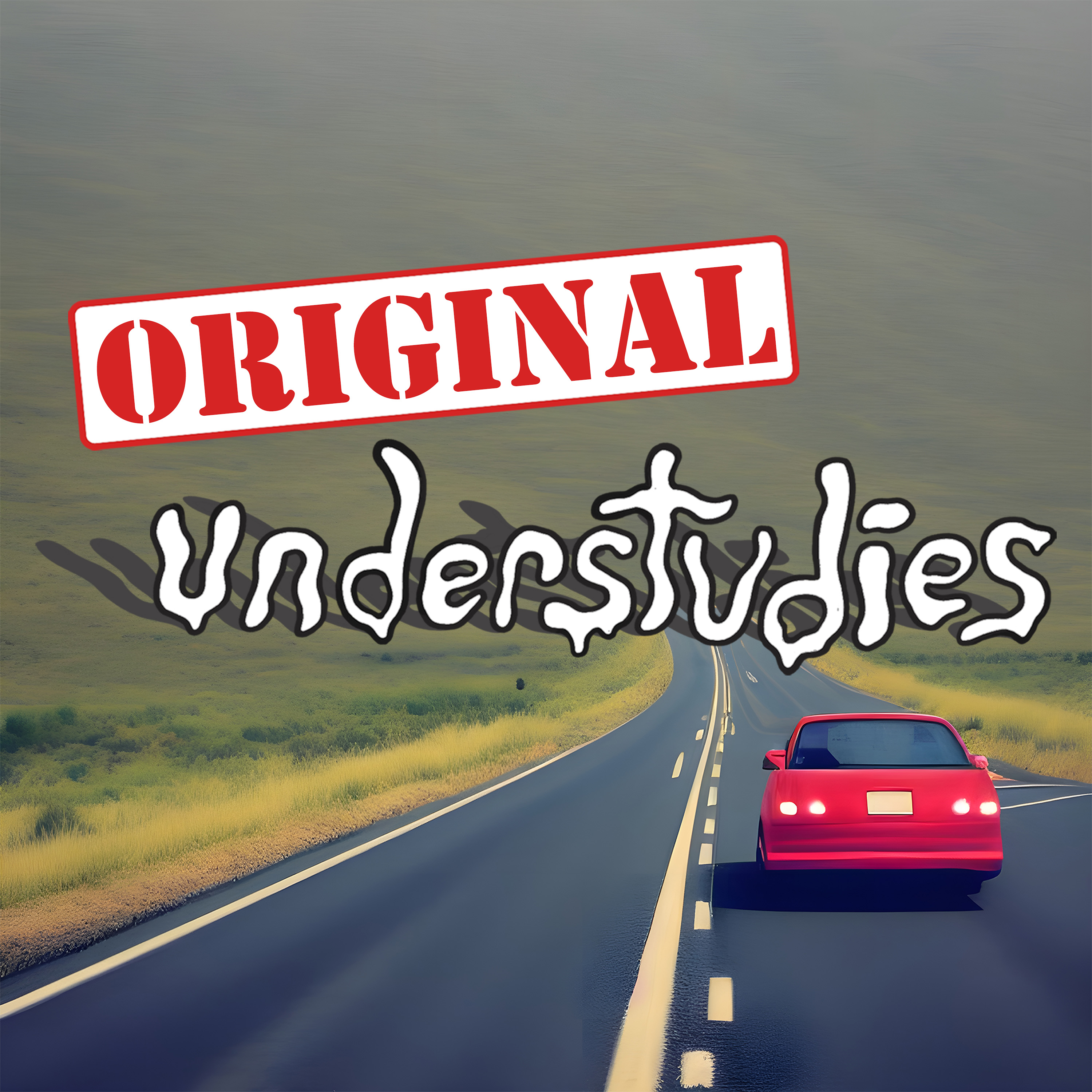 Original Understudies