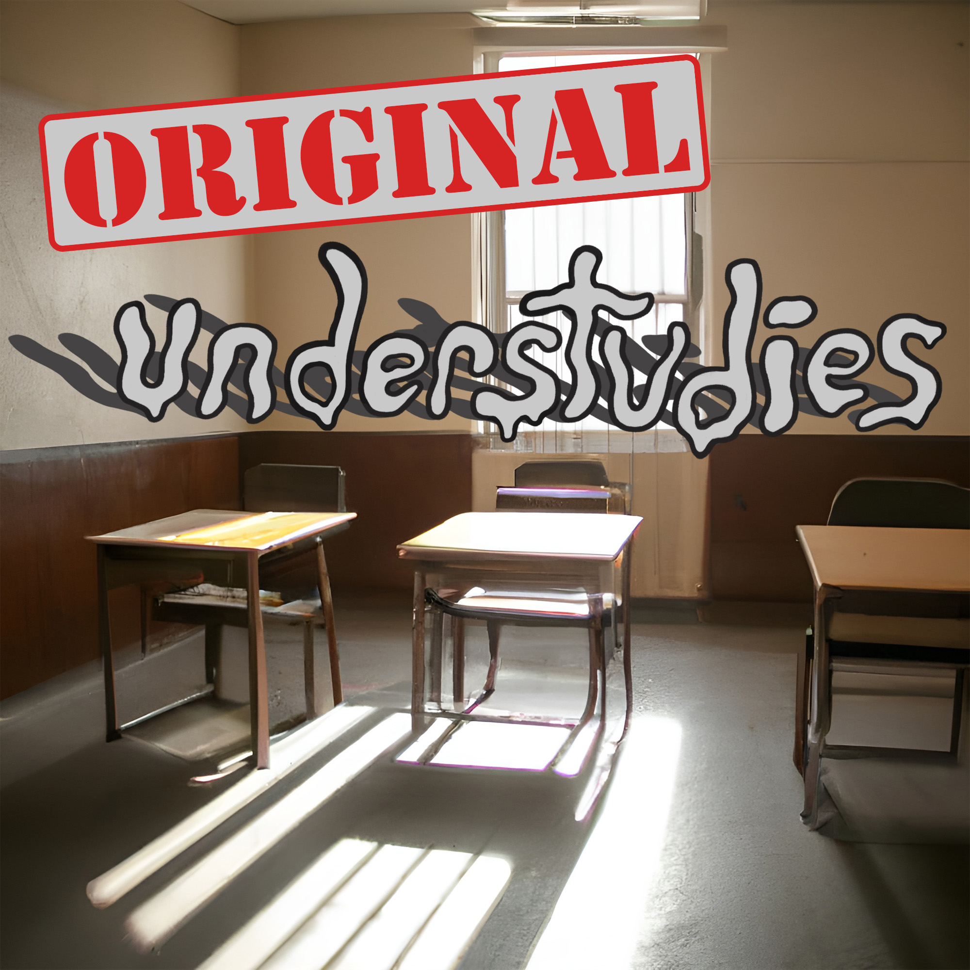 Original Understudies