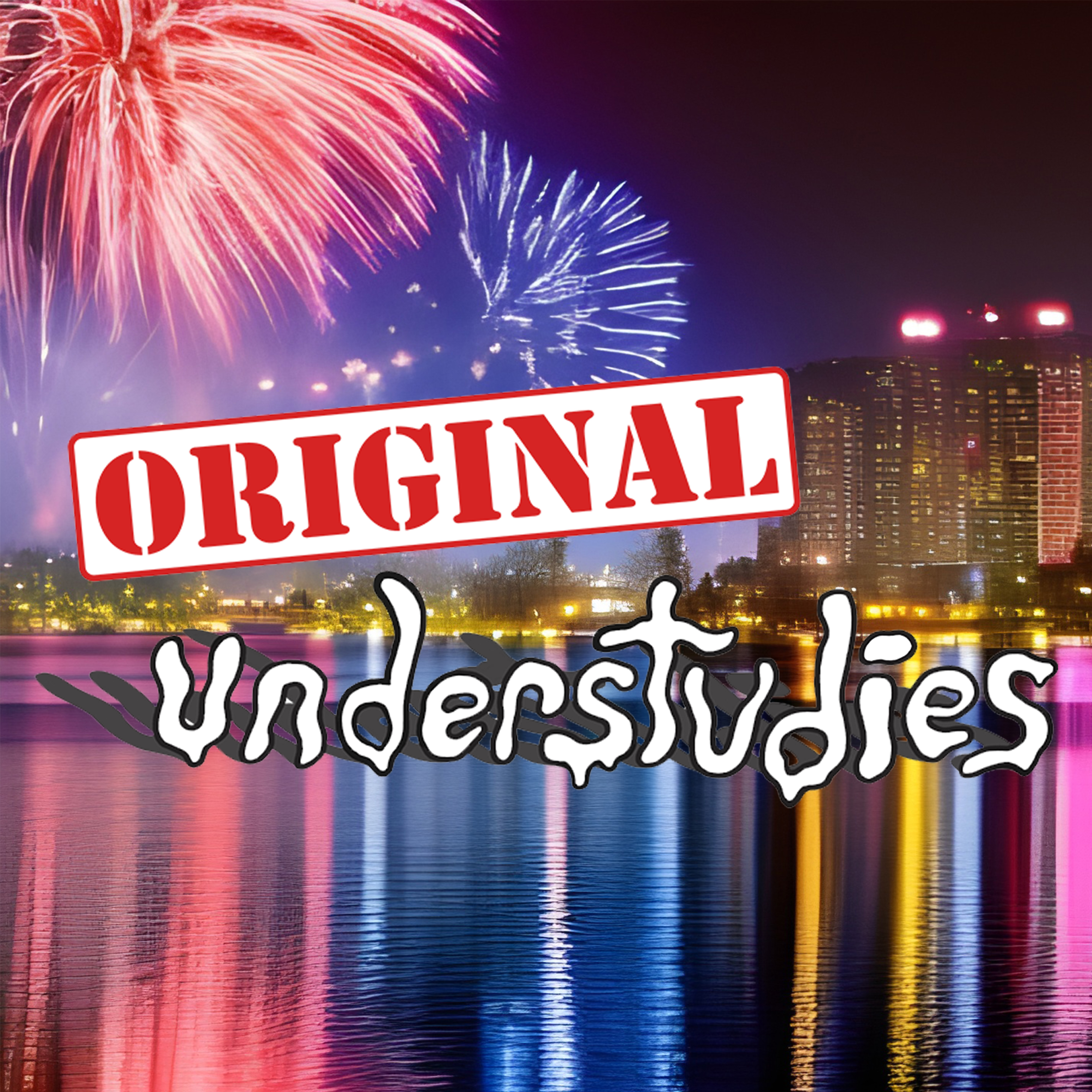 Original Understudies