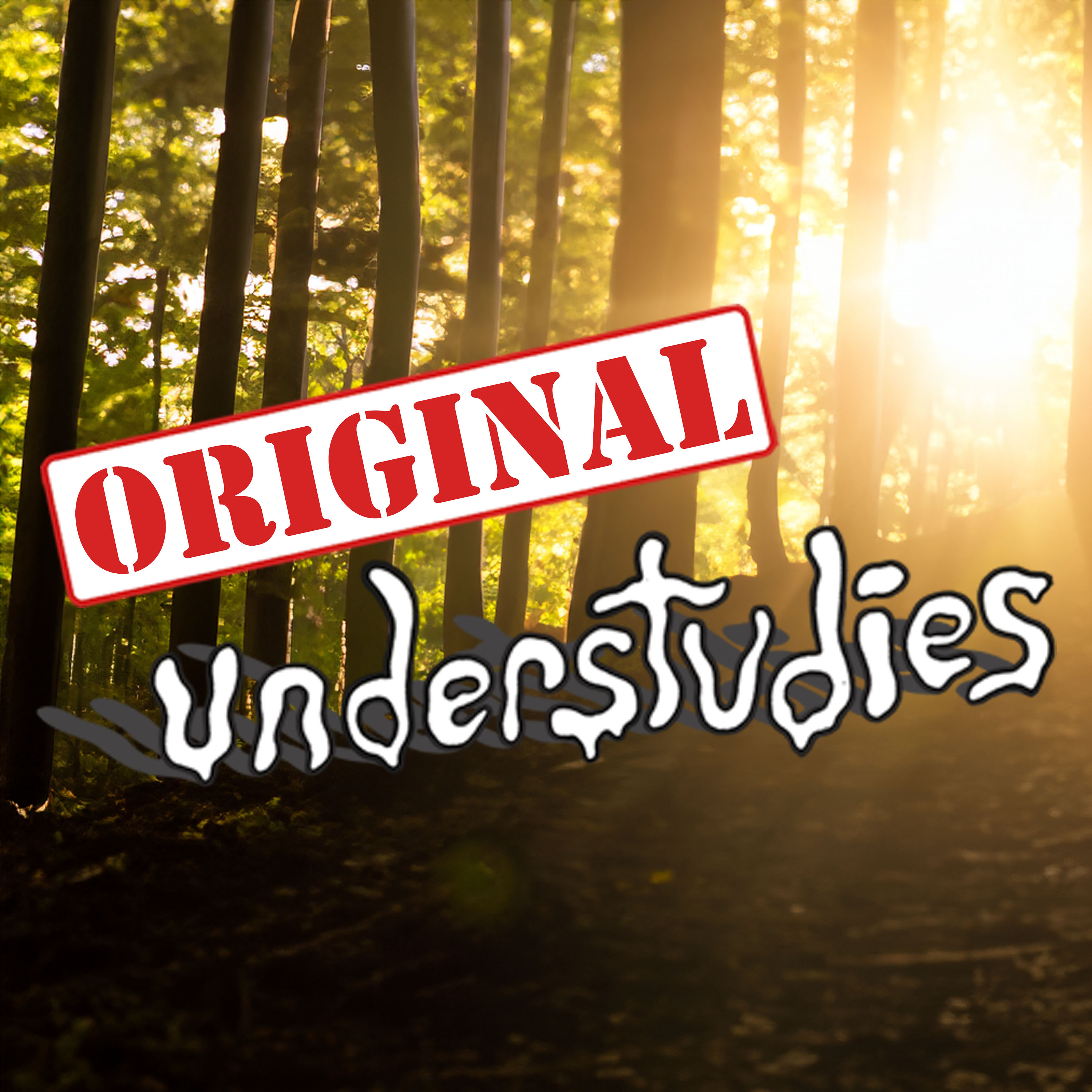 Original Understudies