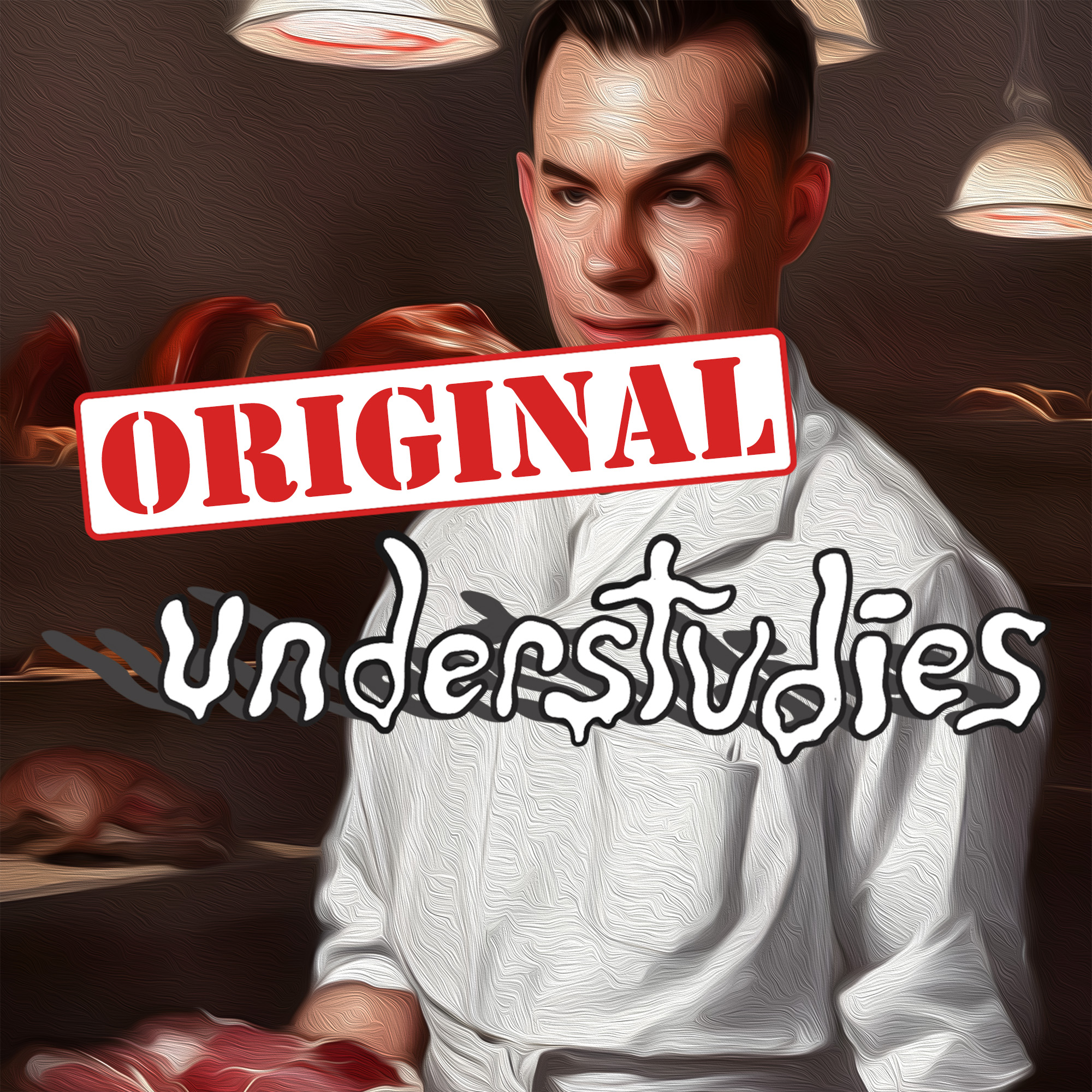 Original Understudies