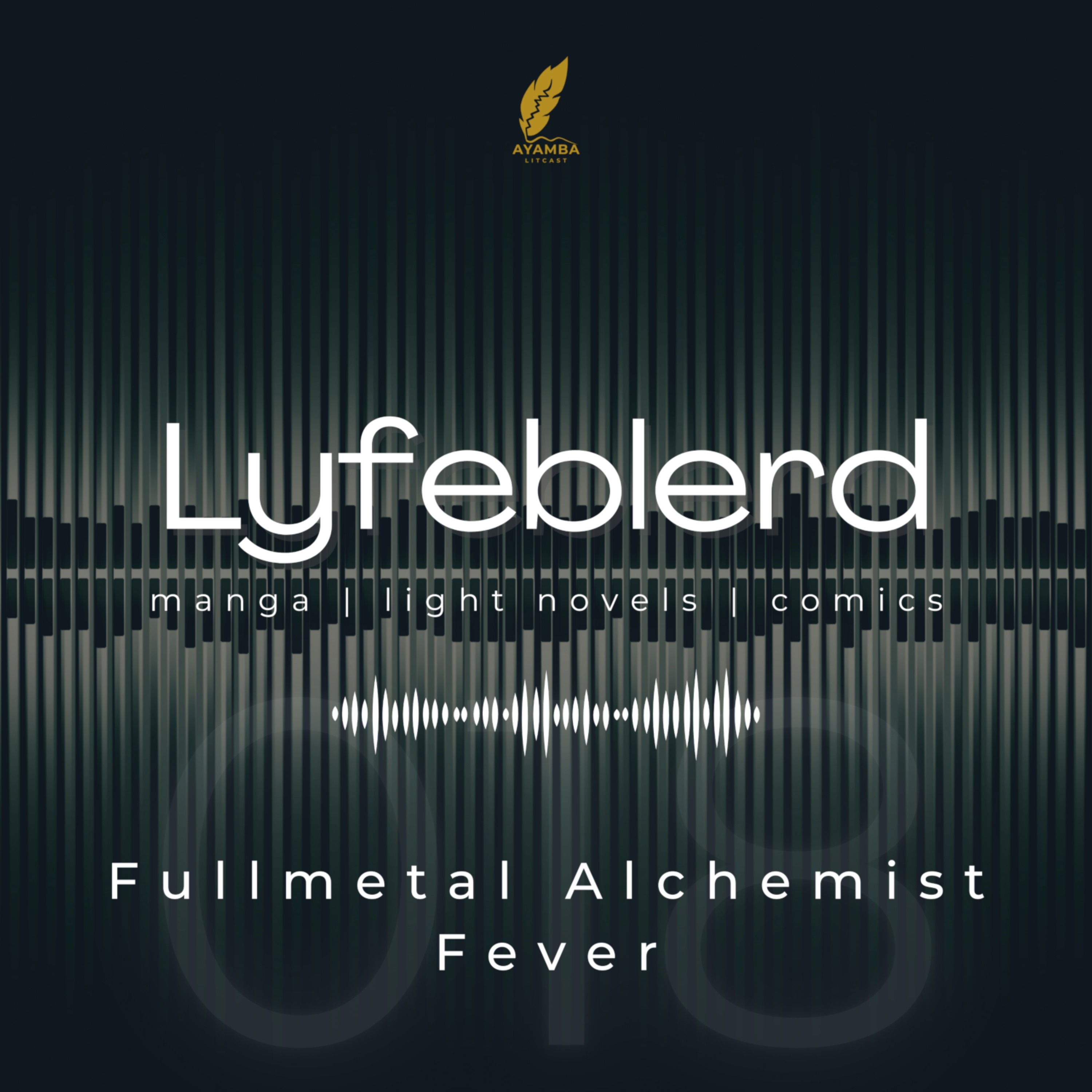 18 - Fullmetal Alchemist Fever