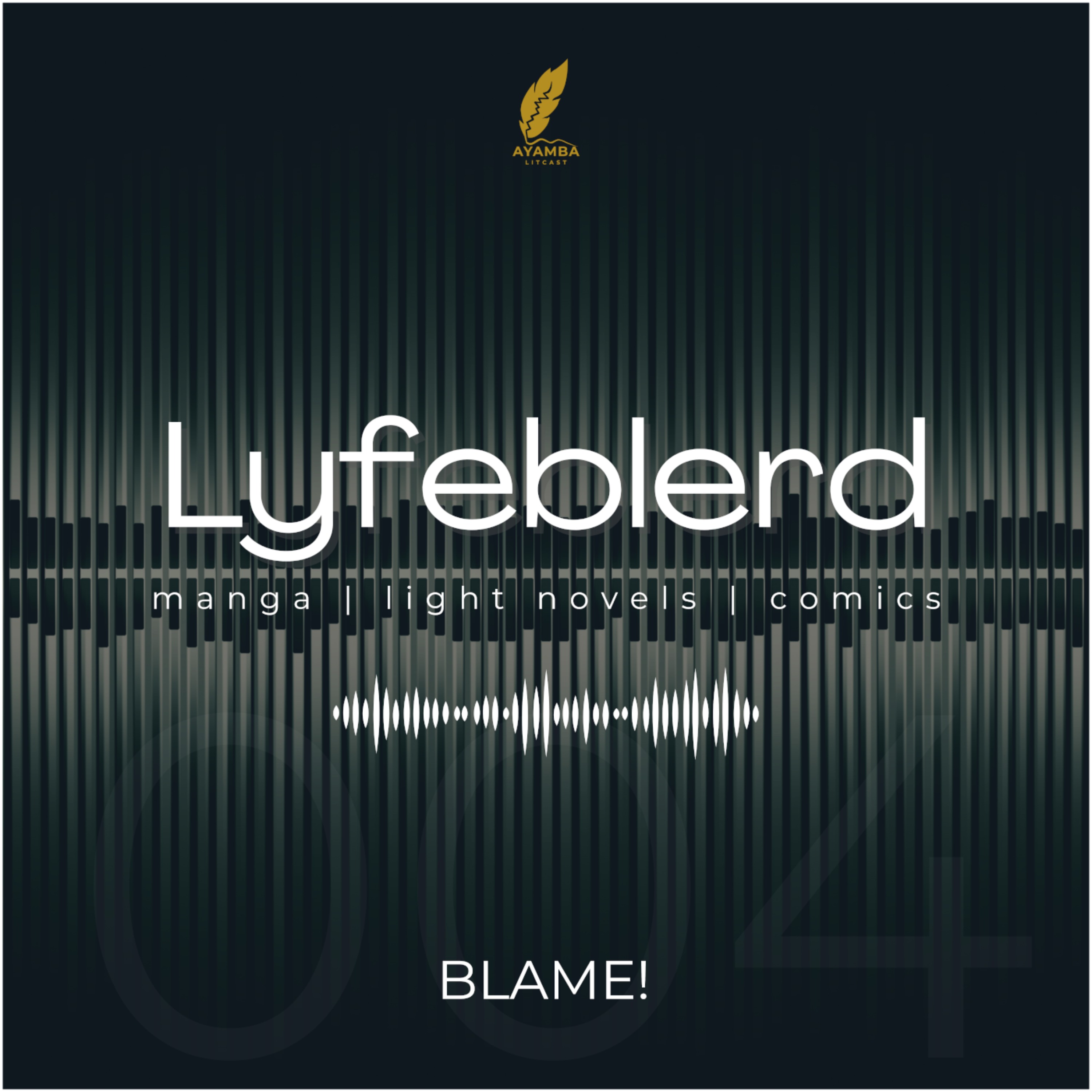 04 - BLAME!
